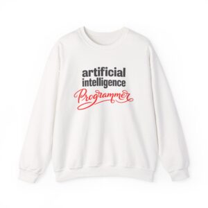 Artificial Intelligence Programmer Sweatshirt | Bold Script Developer Hoodie