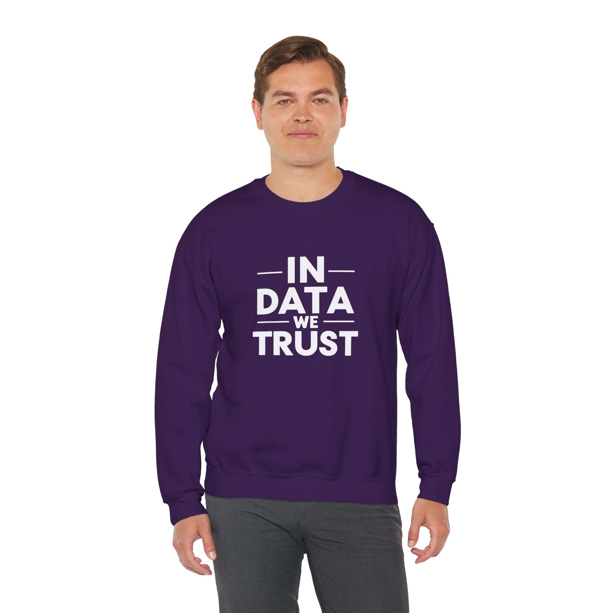 In Data We Trust – Funny Data Science Analyst Crewneck Sweatshirt - Image 42