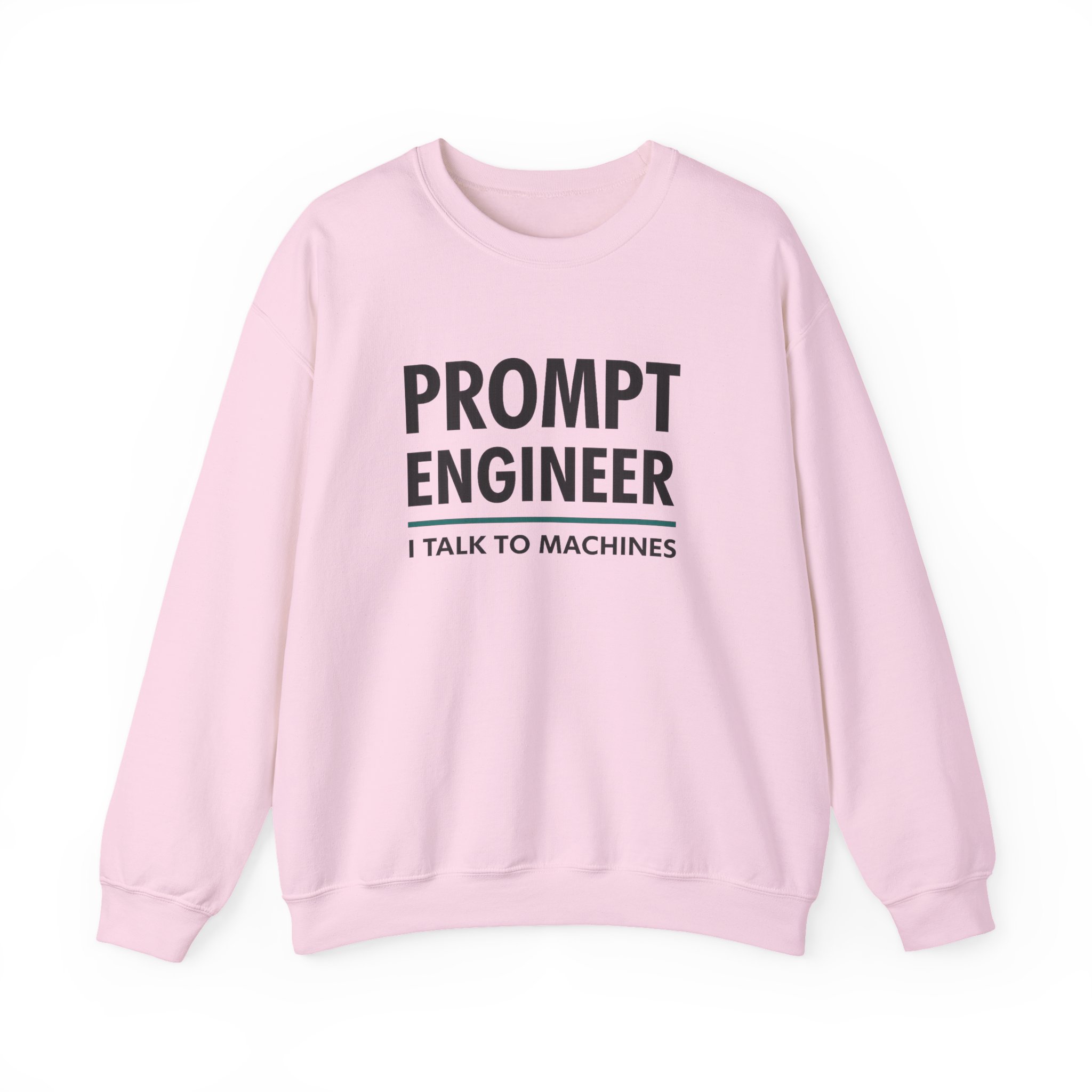 Prompt Engineer I Talk To Machines – Funny AI Job Title Crewneck - Image 73