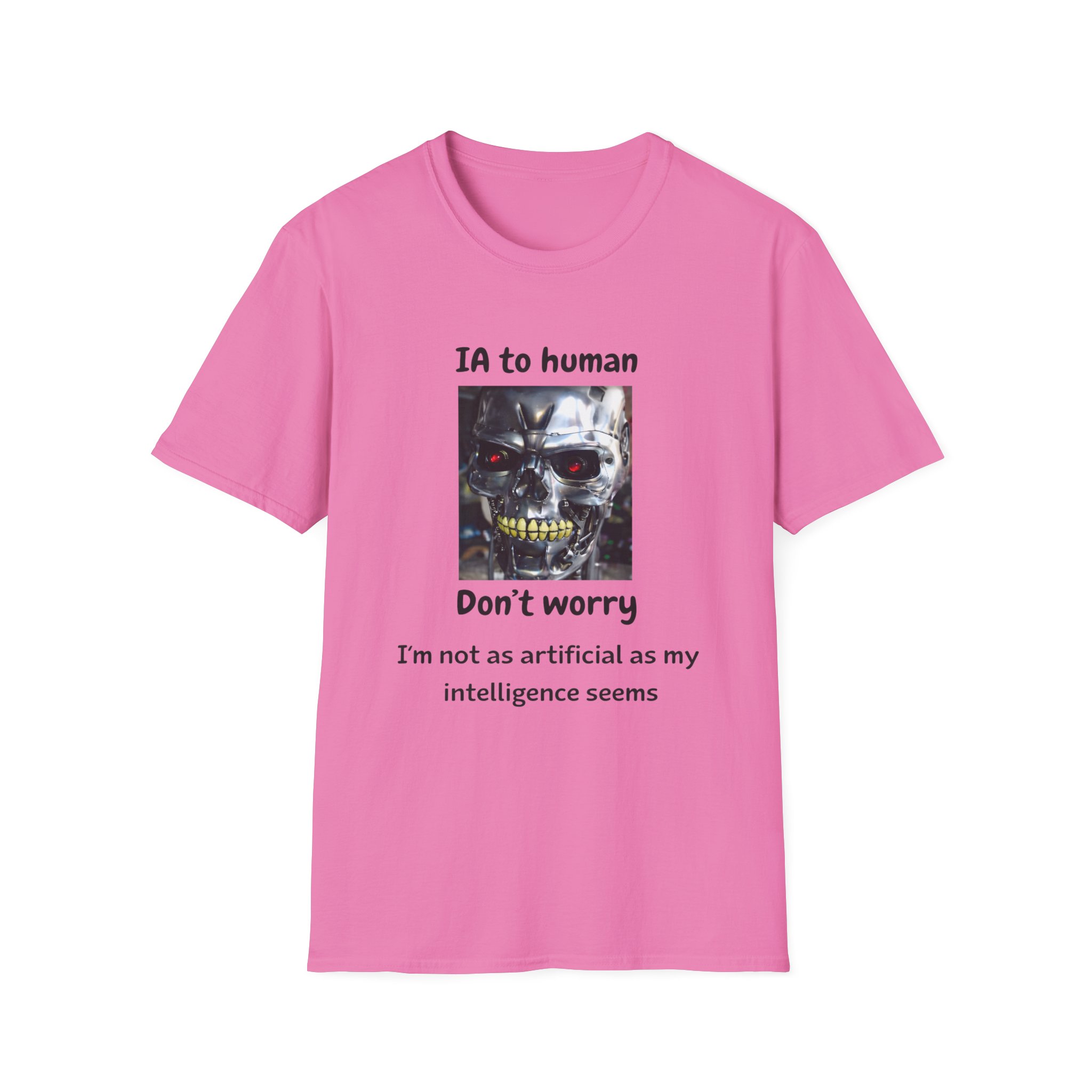 IA to Human Don't Worry — Funny AI Humor T-Shirt for Tech & Developers - Image 133