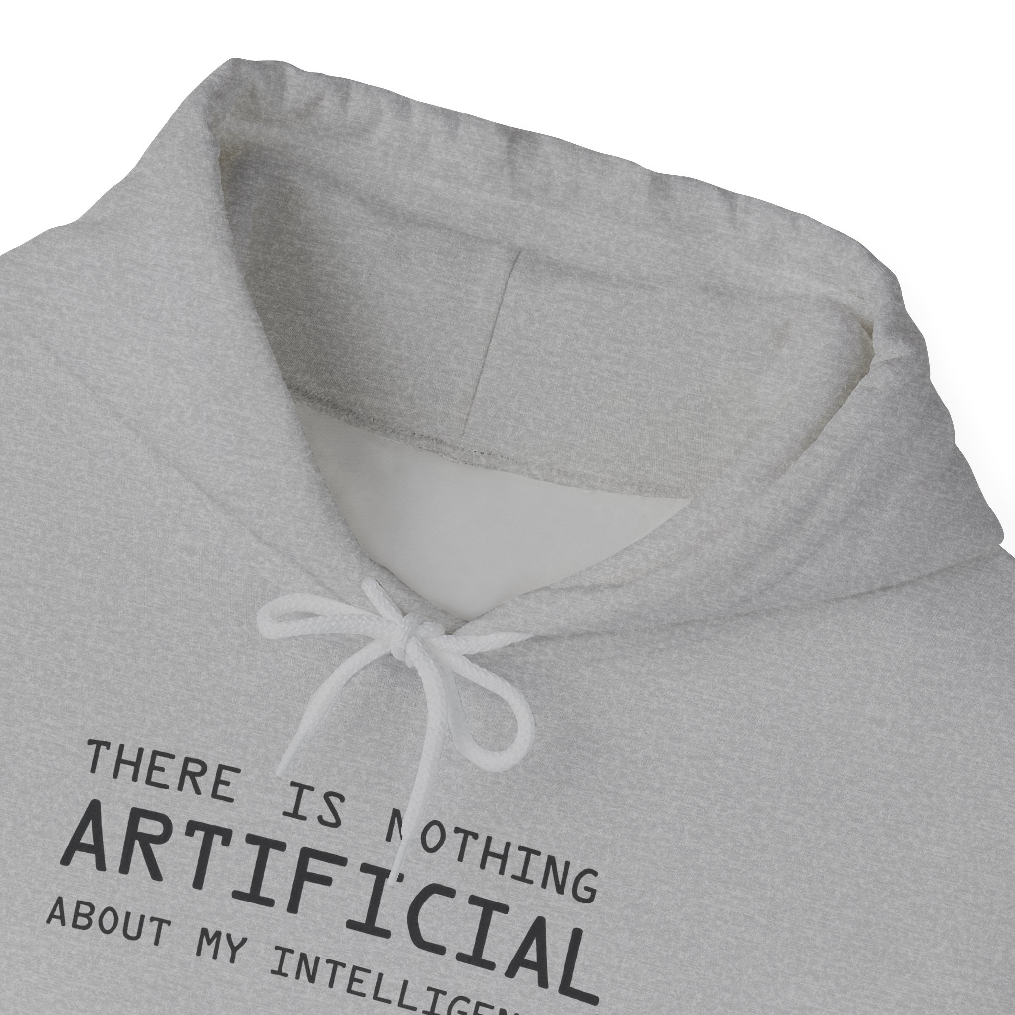 There Is Nothing Artificial About My Intelligence – Funny AI Hoodie - Image 53