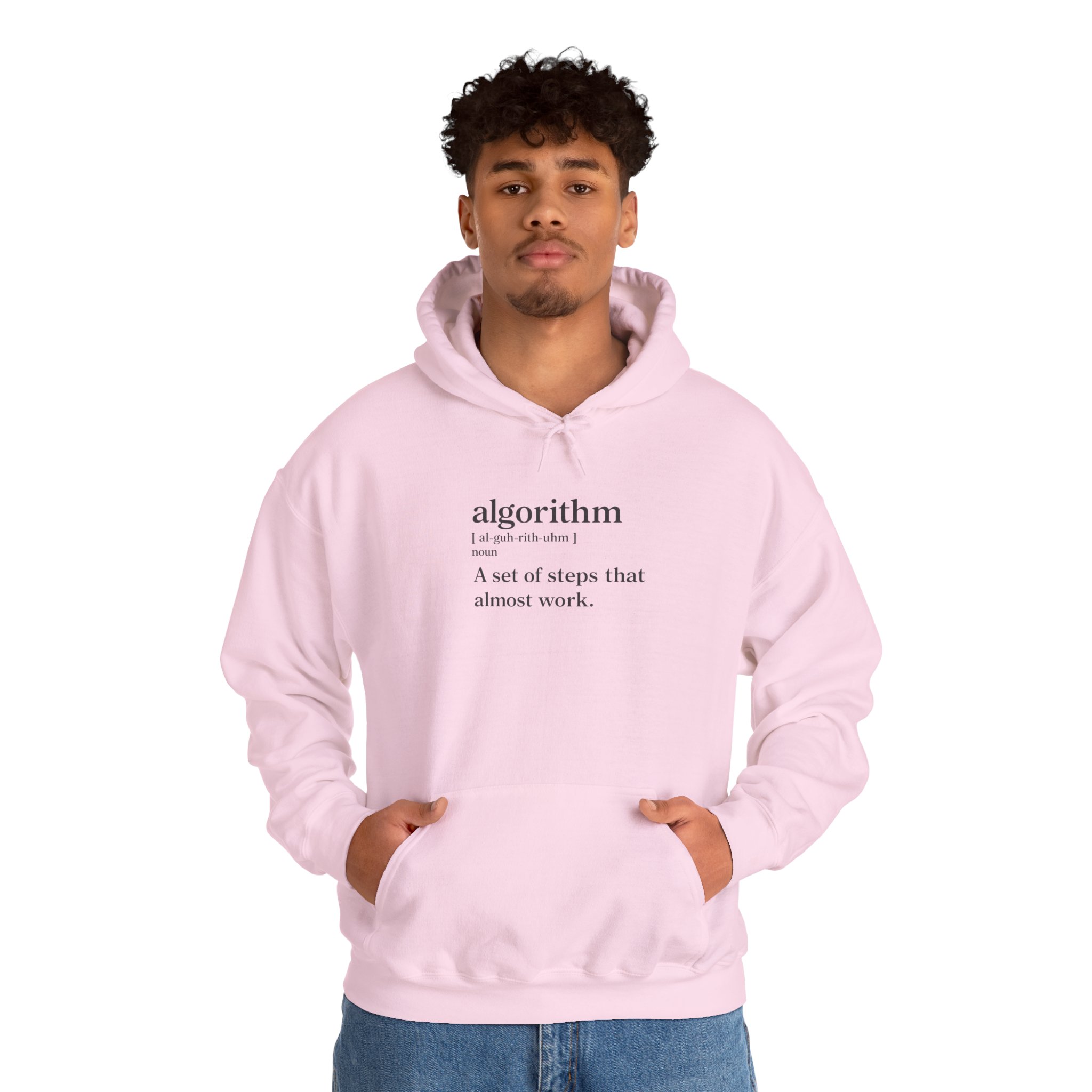 Algorithm Definition – A Set of Steps That Almost Work Funny Hoodie - Image 116