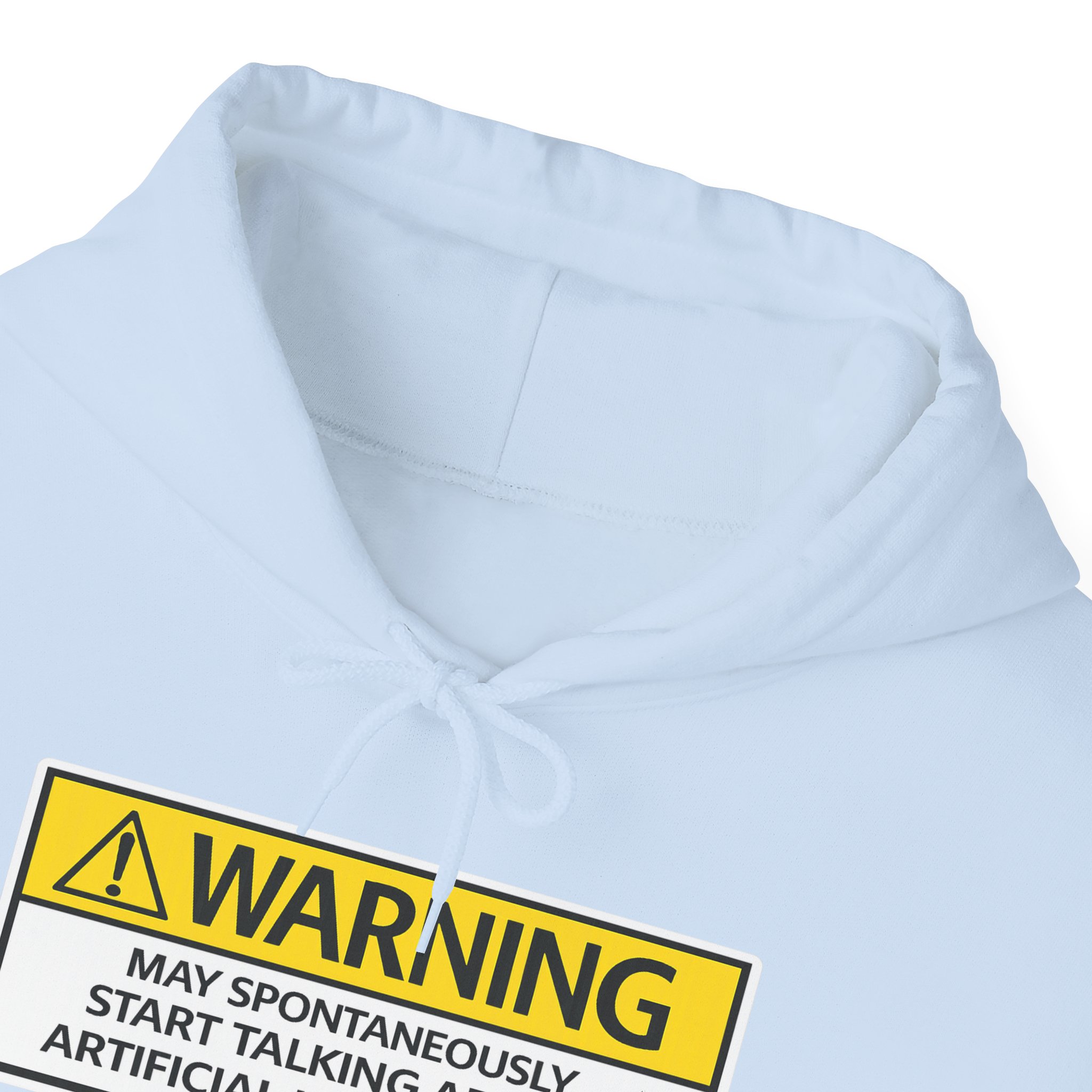 Warning May Talk About AI Hoodie | Funny Artificial Intelligence Sweatshirt - Image 69