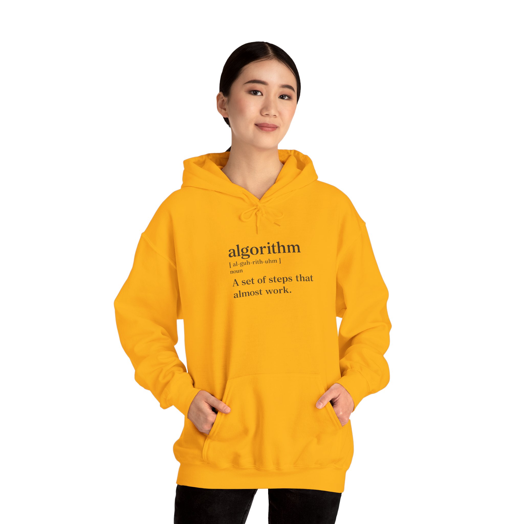Algorithm Definition – A Set of Steps That Almost Work Funny Hoodie - Image 60