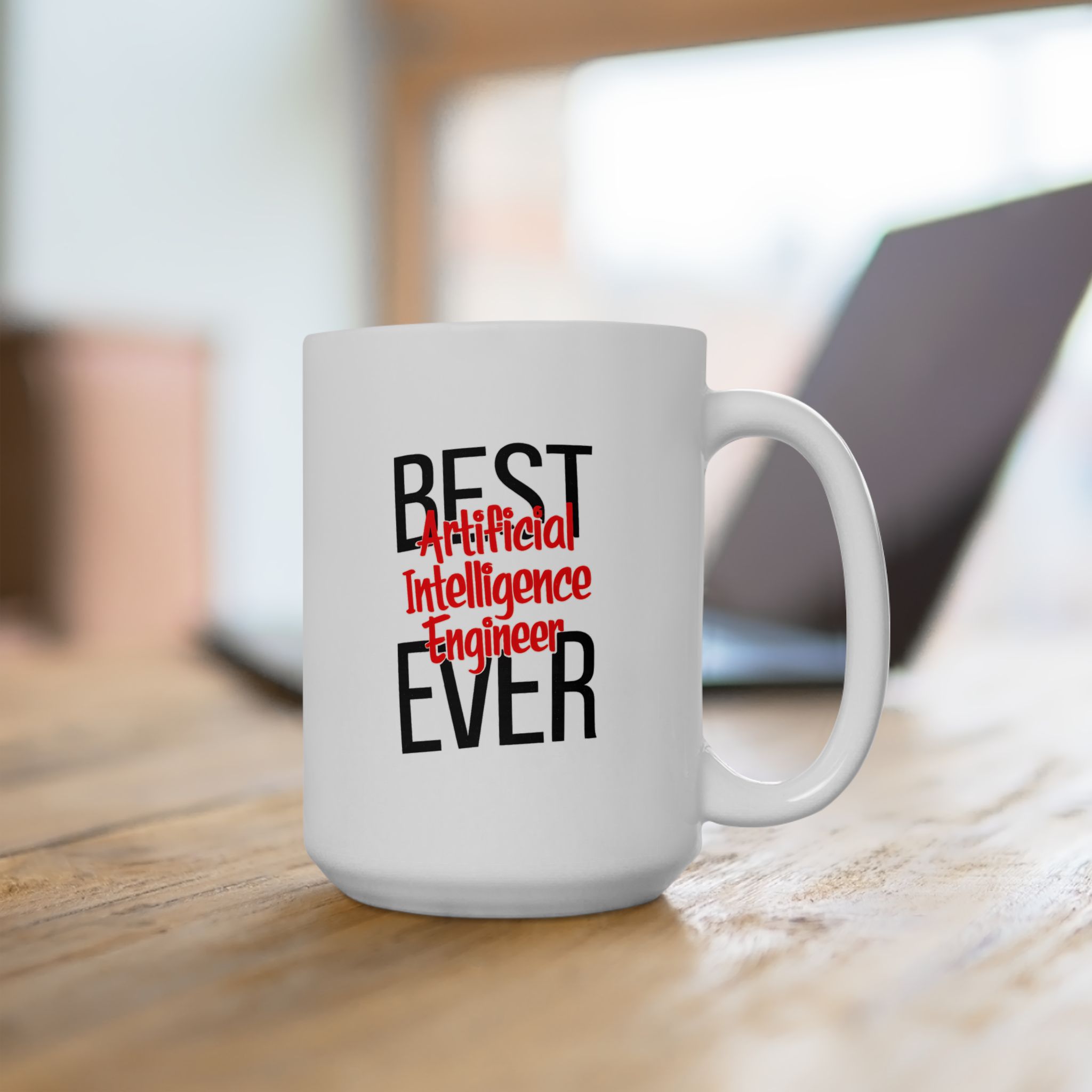 Best Artificial Intelligence Engineer Ever — Bold Tech Coffee Mug (11oz, 15oz) - Image 10