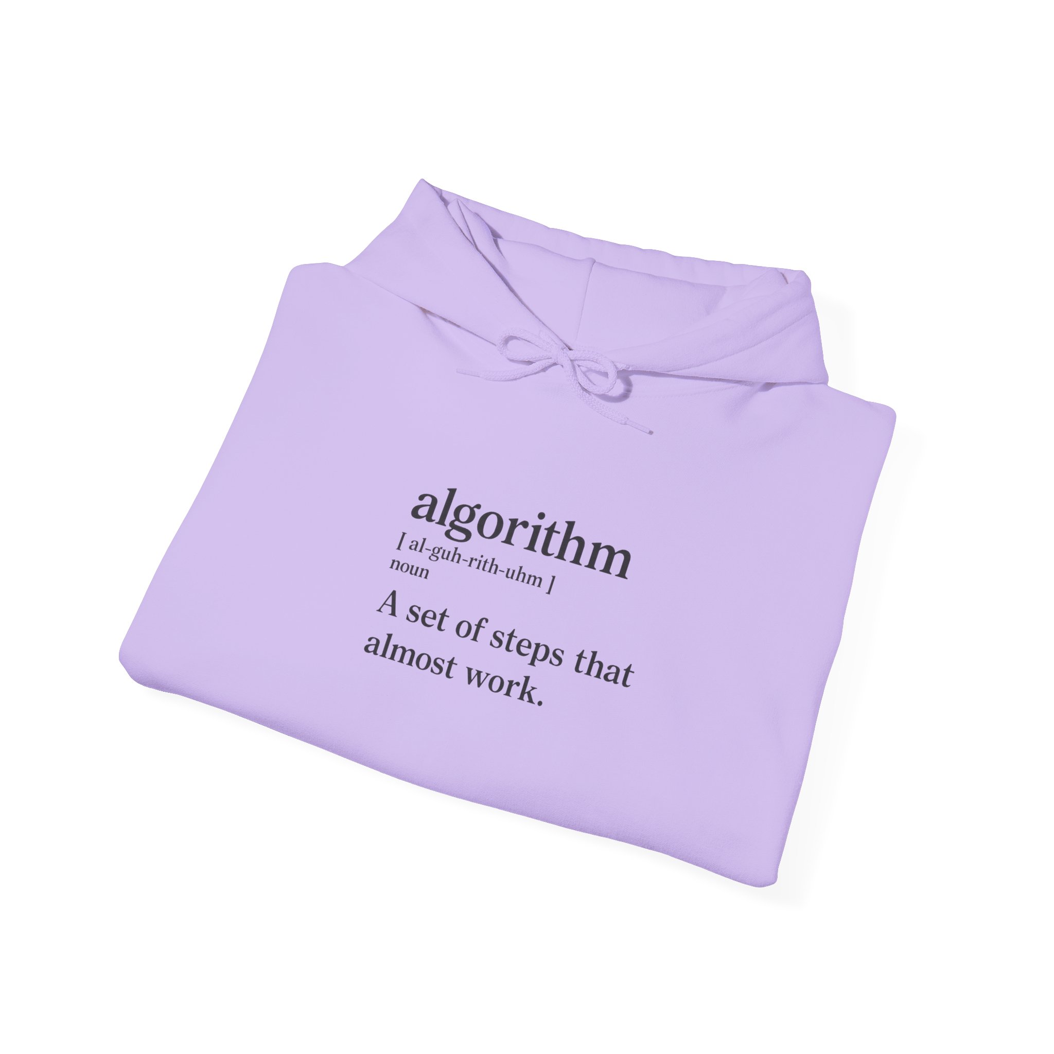 Algorithm Definition – A Set of Steps That Almost Work Funny Hoodie - Image 103