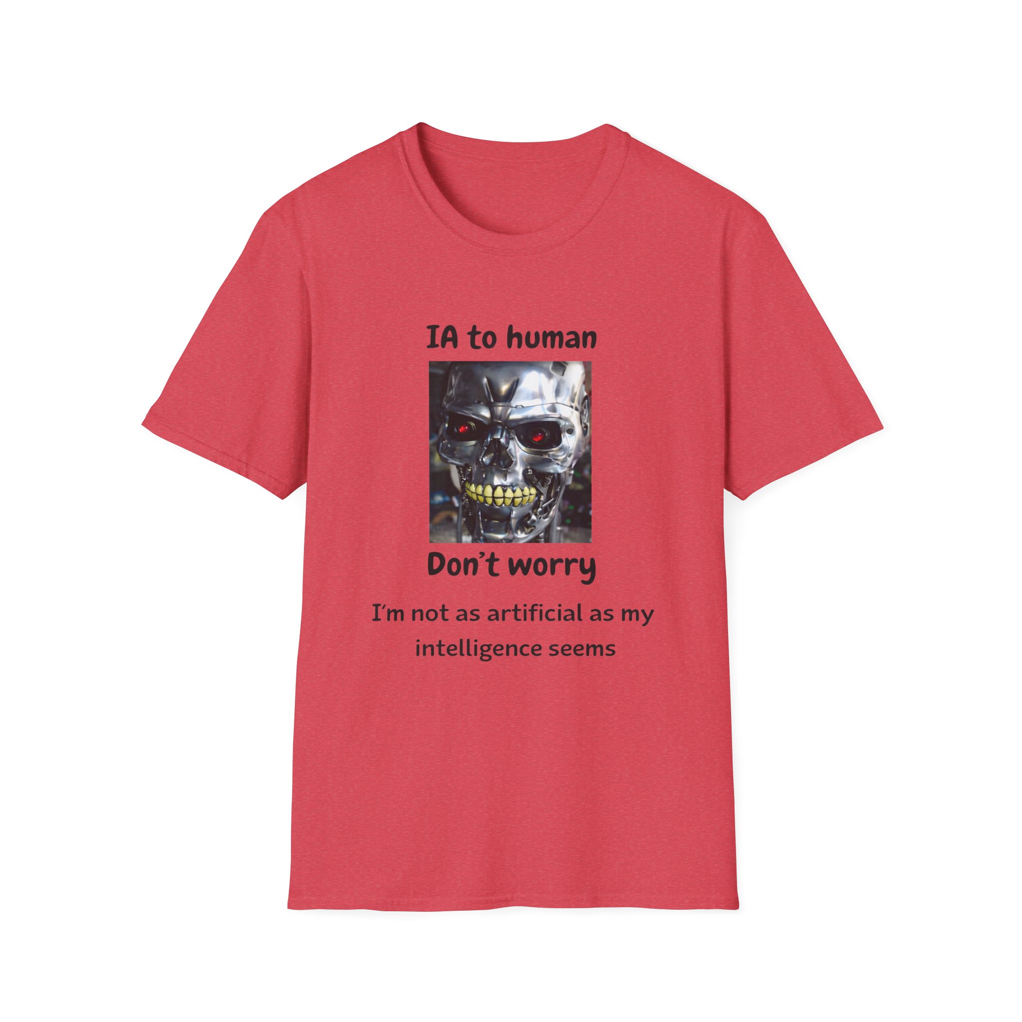 IA to Human Don't Worry — Funny AI Humor T-Shirt for Tech & Developers - Image 144