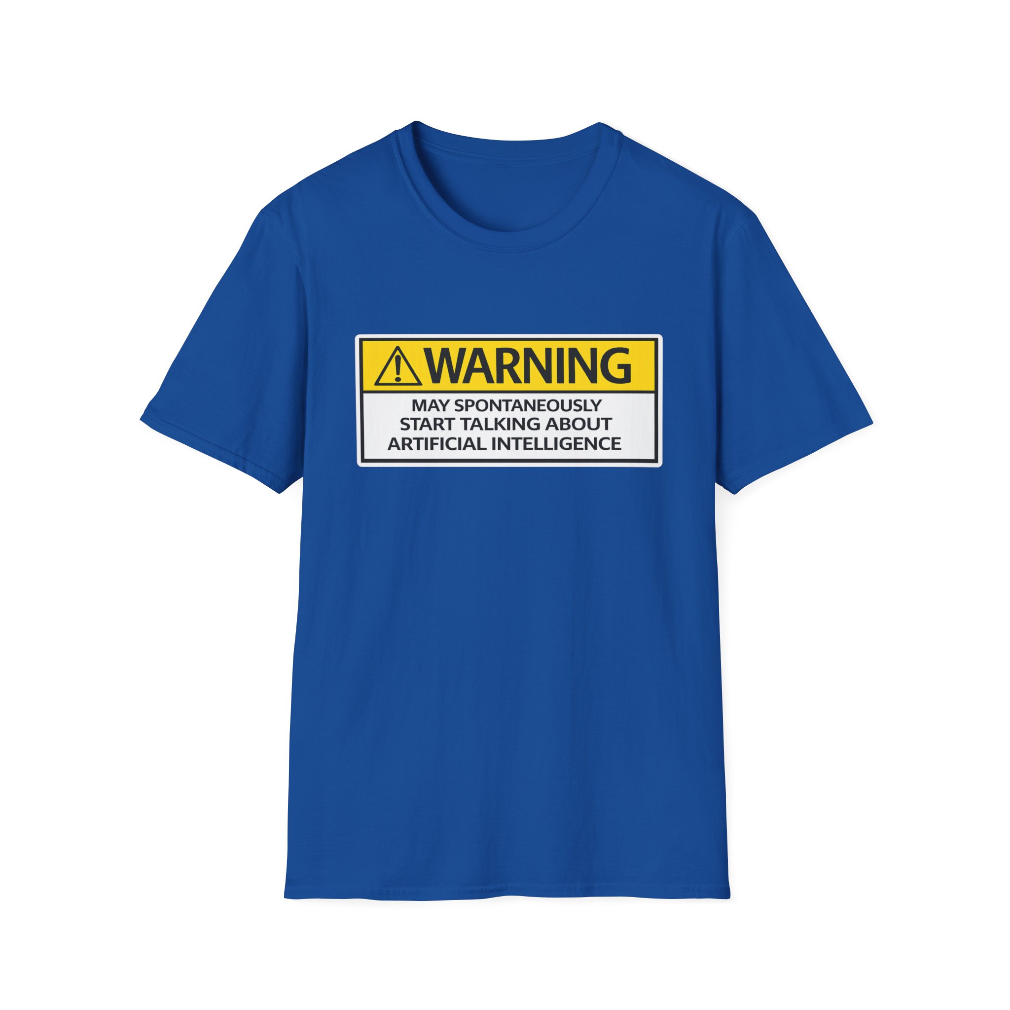 Warning May Talk About AI Tee | Funny Artificial Intelligence Shirt - Image 82