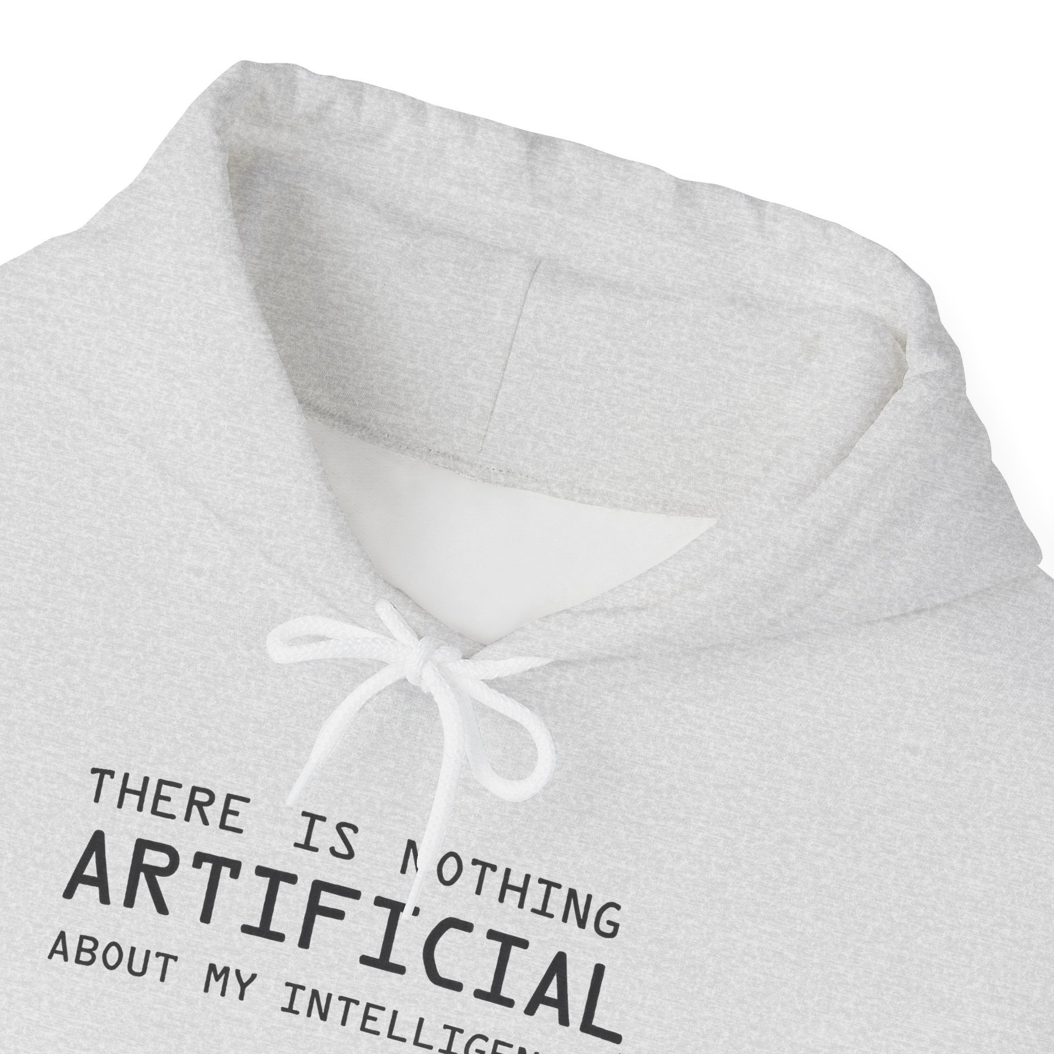 There Is Nothing Artificial About My Intelligence – Funny AI Hoodie - Image 41