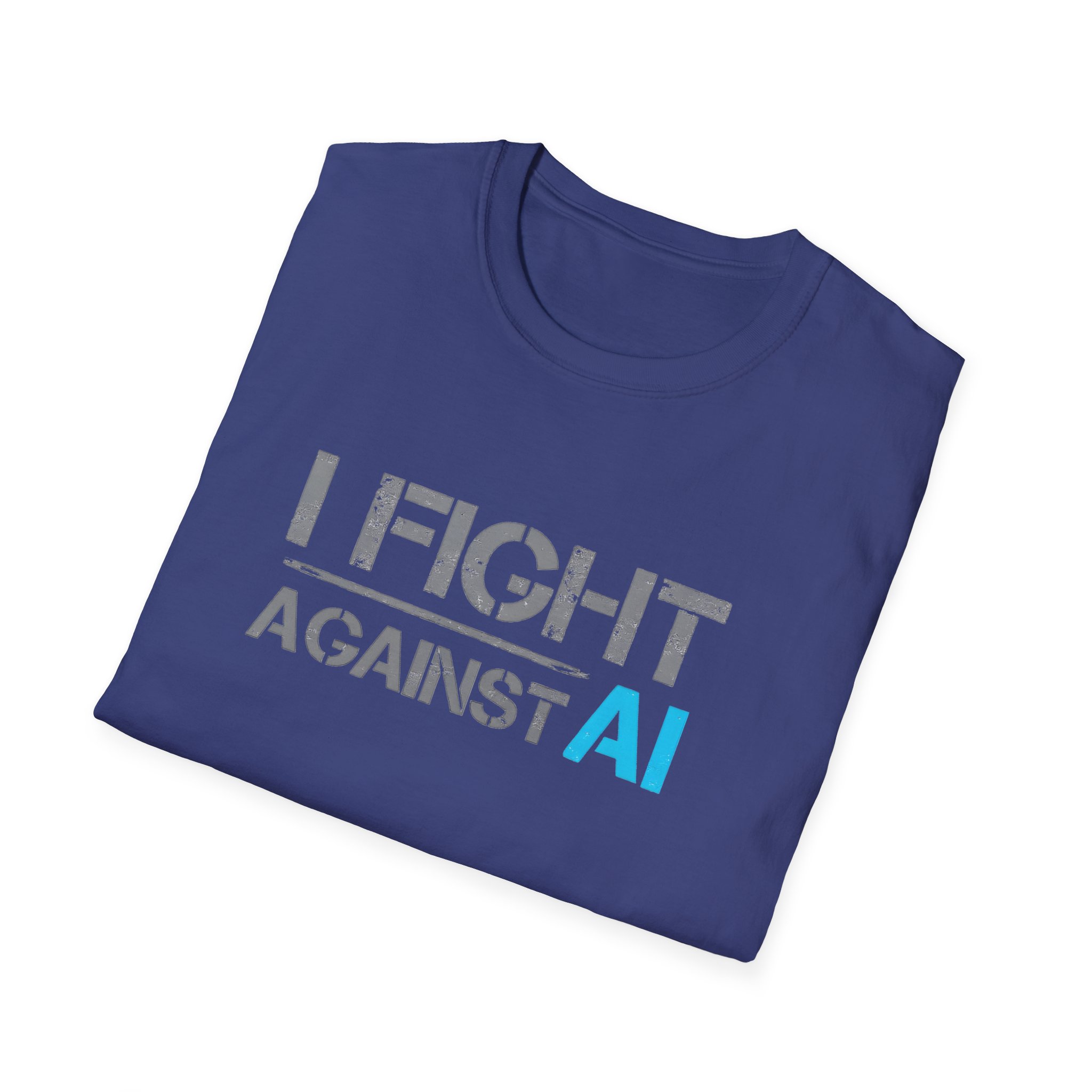 I Fight Against AI – Anti-AI Resistance Graphic T-Shirt for Creatives - Image 94