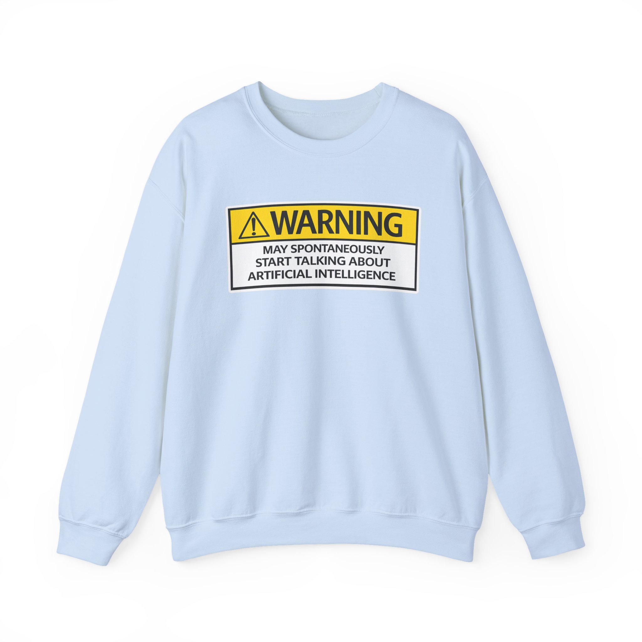 Warning May Talk About AI Sweatshirt | Funny Artificial Intelligence Hoodie - Image 64