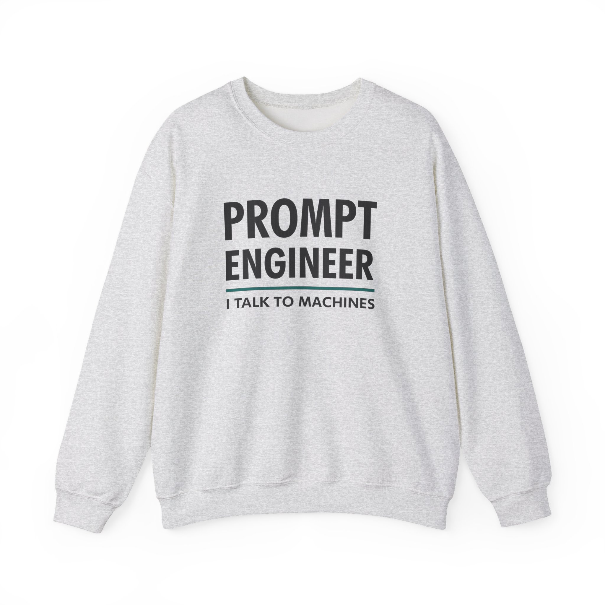 Prompt Engineer I Talk To Machines – Funny AI Job Title Crewneck - Image 10