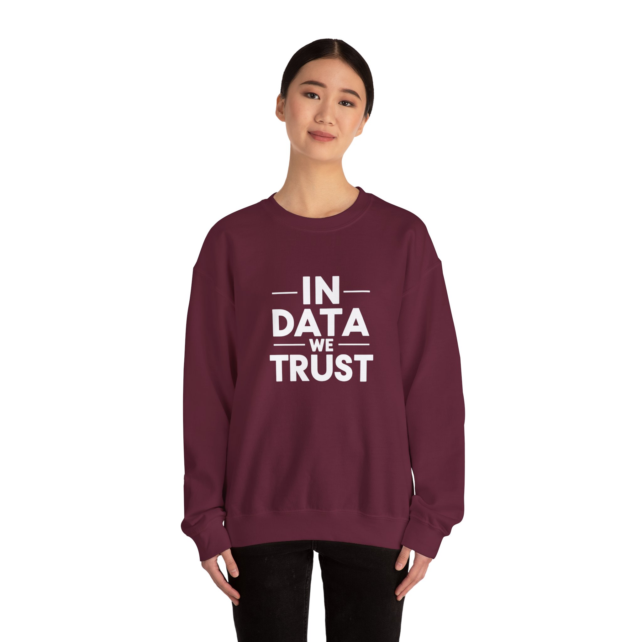 In Data We Trust – Funny Data Science Analyst Crewneck Sweatshirt - Image 49