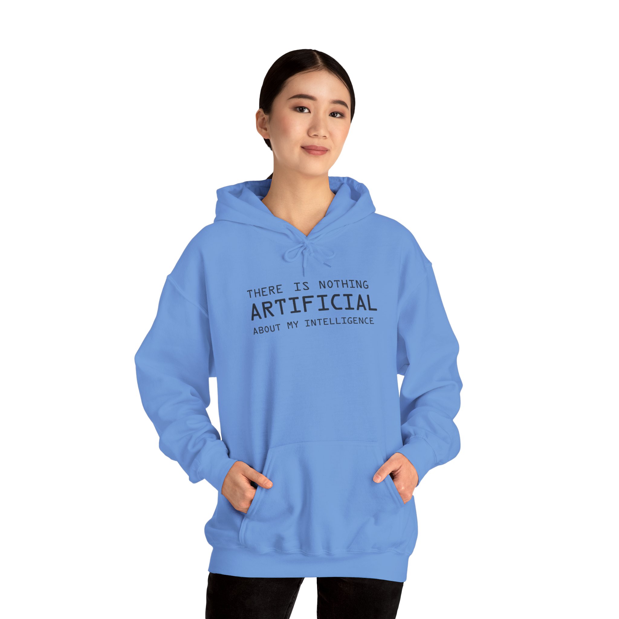 There Is Nothing Artificial About My Intelligence – Funny AI Hoodie - Image 78