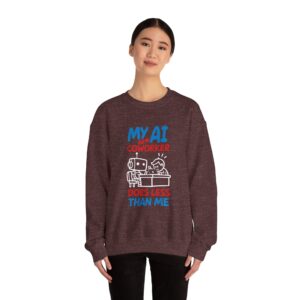 Crewneck Sweatshirt — "My AI Coworker Does Less Than Me" Funny Tech Office Pullover