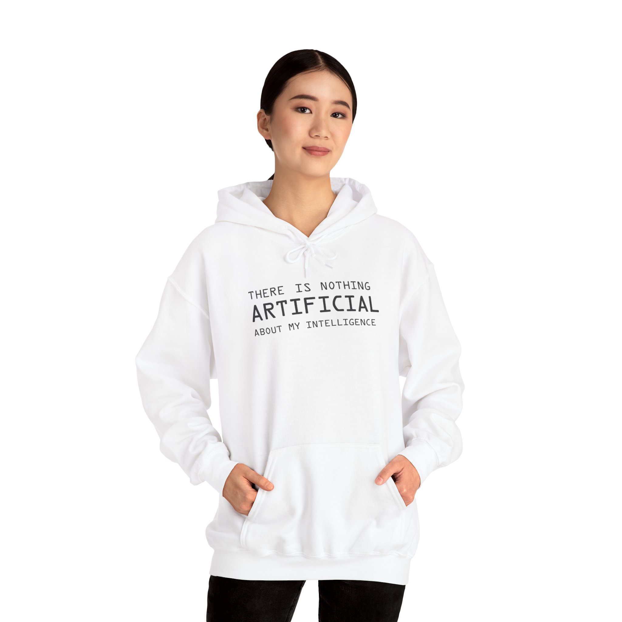 There Is Nothing Artificial About My Intelligence – Funny AI Hoodie - Image 13