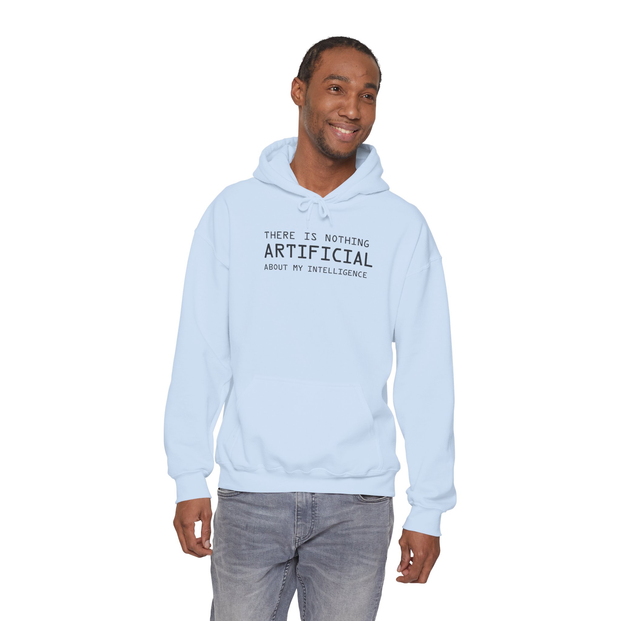 There Is Nothing Artificial About My Intelligence – Funny AI Hoodie - Image 70