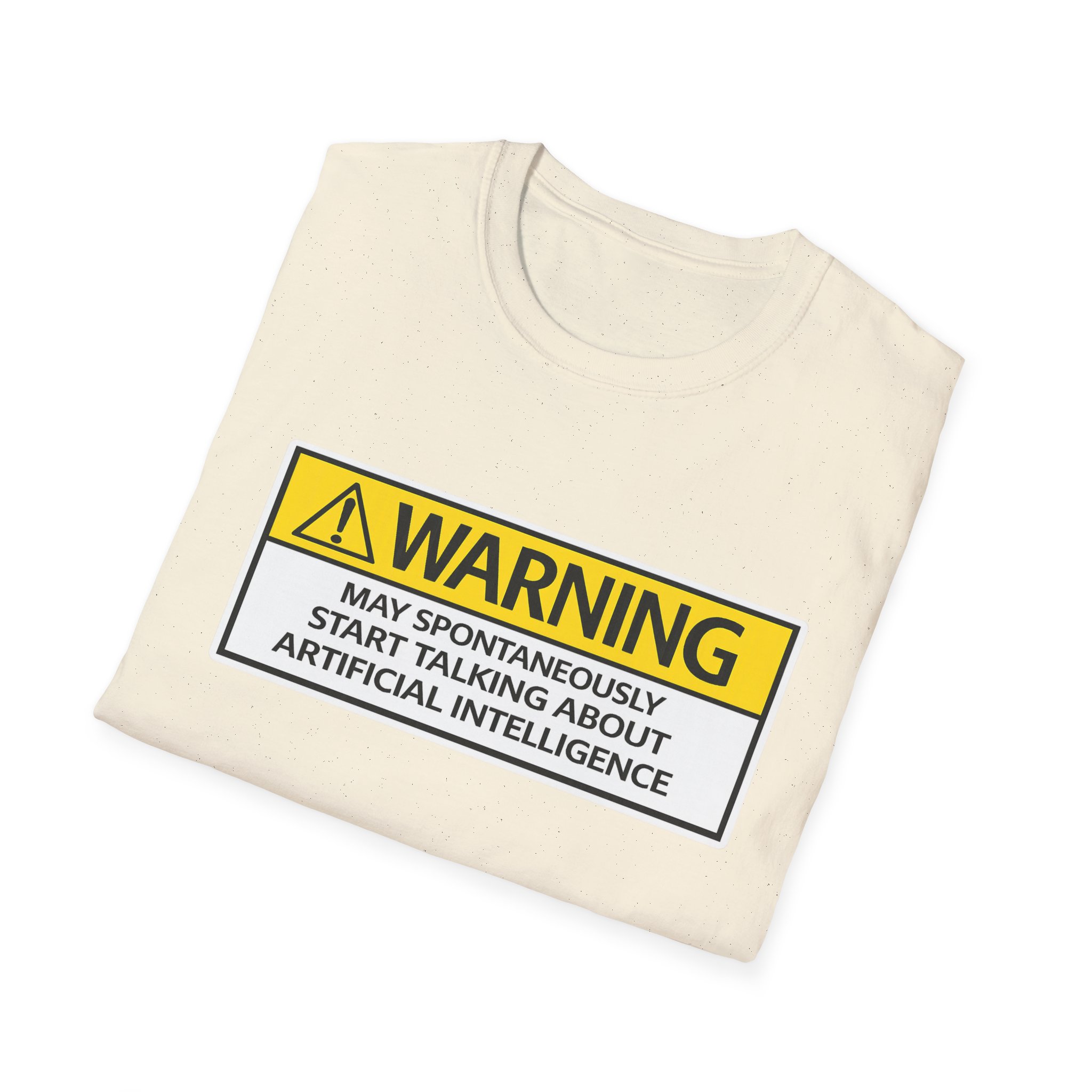 Warning May Talk About AI Tee | Funny Artificial Intelligence Shirt - Image 49