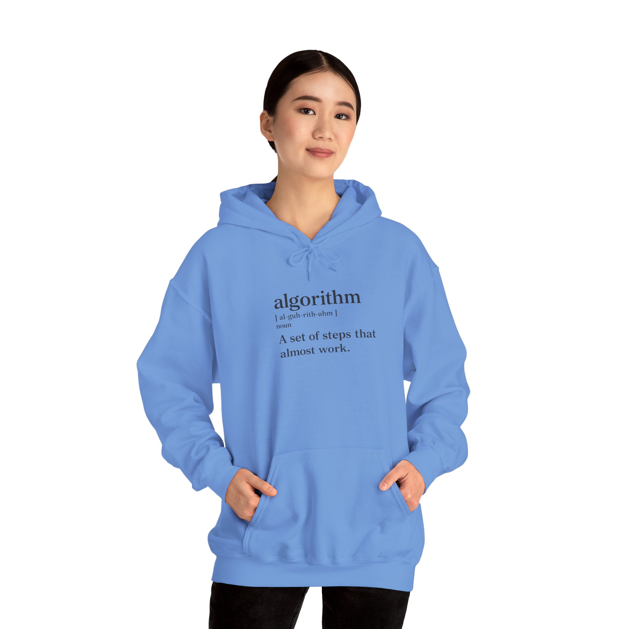 Algorithm Definition – A Set of Steps That Almost Work Funny Hoodie - Image 93