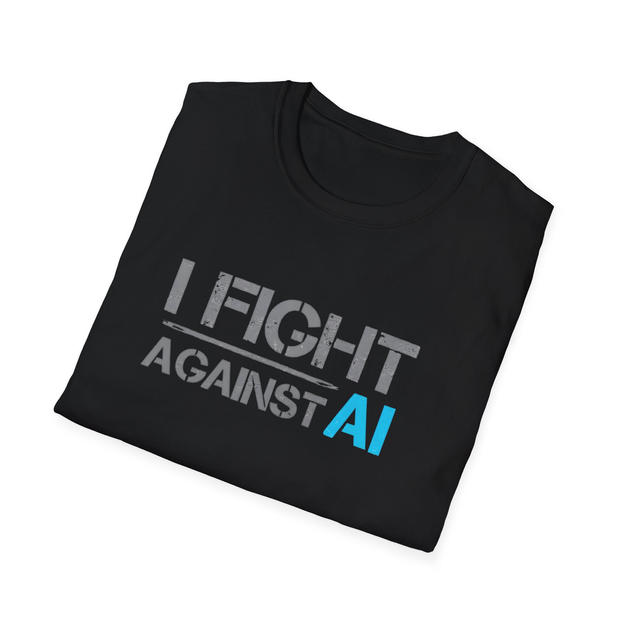 I Fight Against AI – Anti-AI Resistance Graphic T-Shirt for Creatives - Image 34