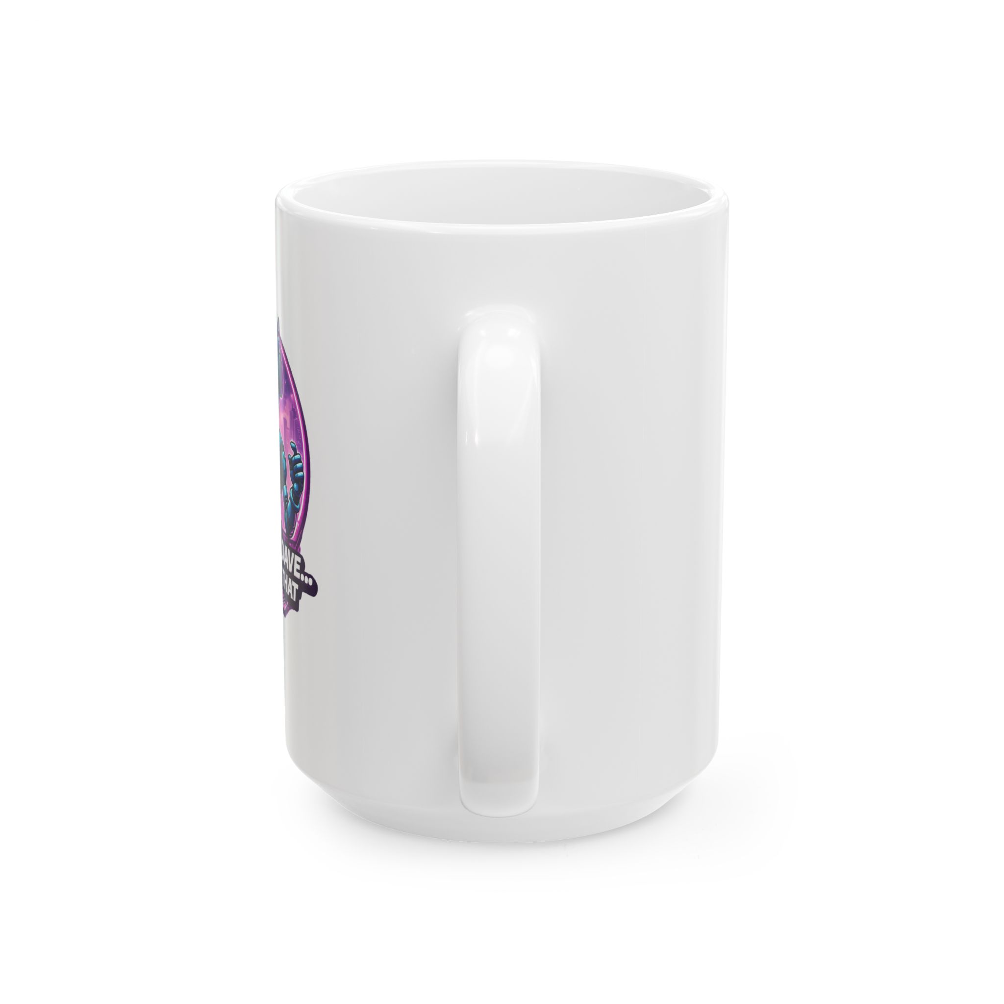 I'm Sorry I Can't Do That Funny Cyberpunk AI Robot Coffee Mug Gift (11oz/15oz) - Image 13