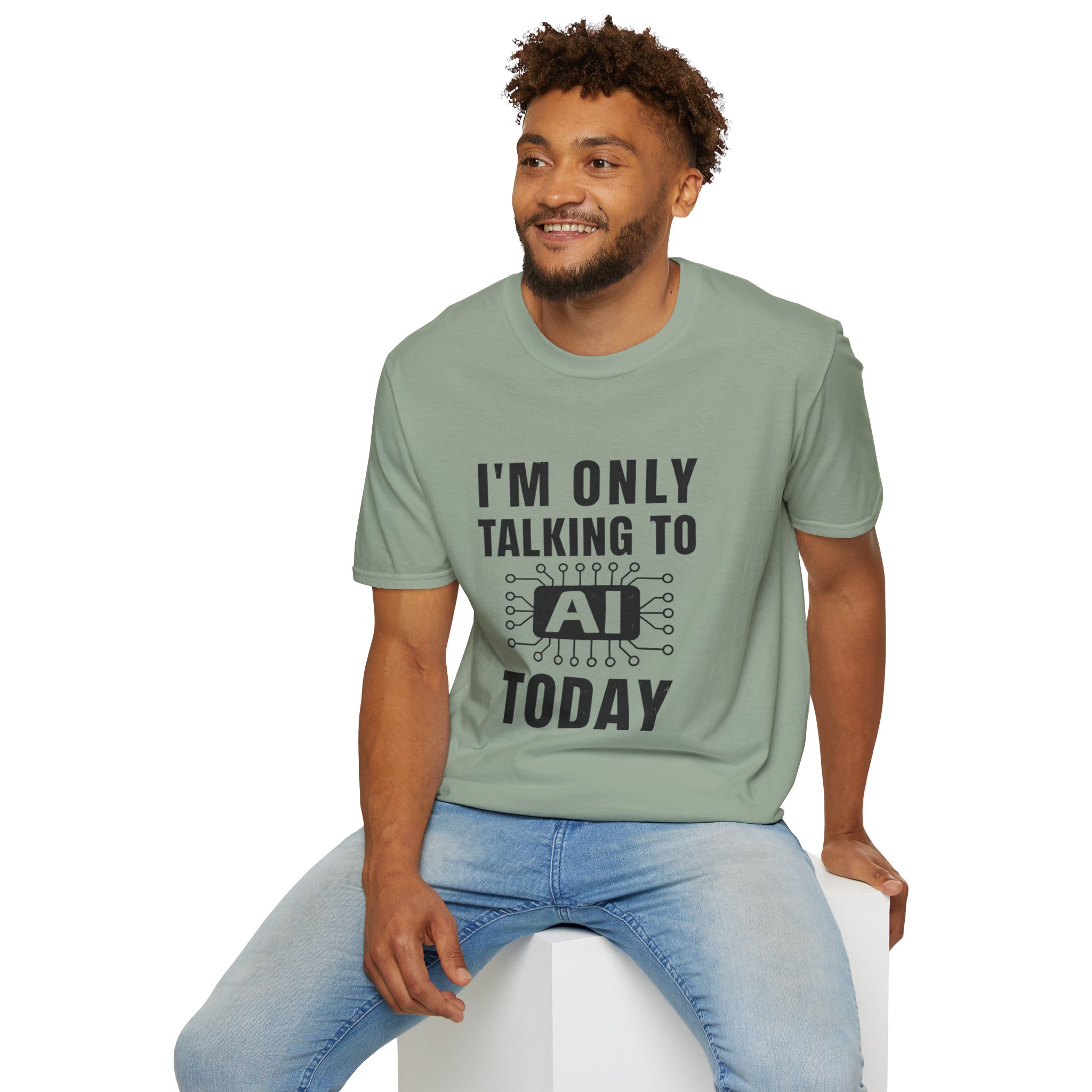 I'm Only Talking to AI Today Tee | Funny Introvert Tech Shirt - Image 71