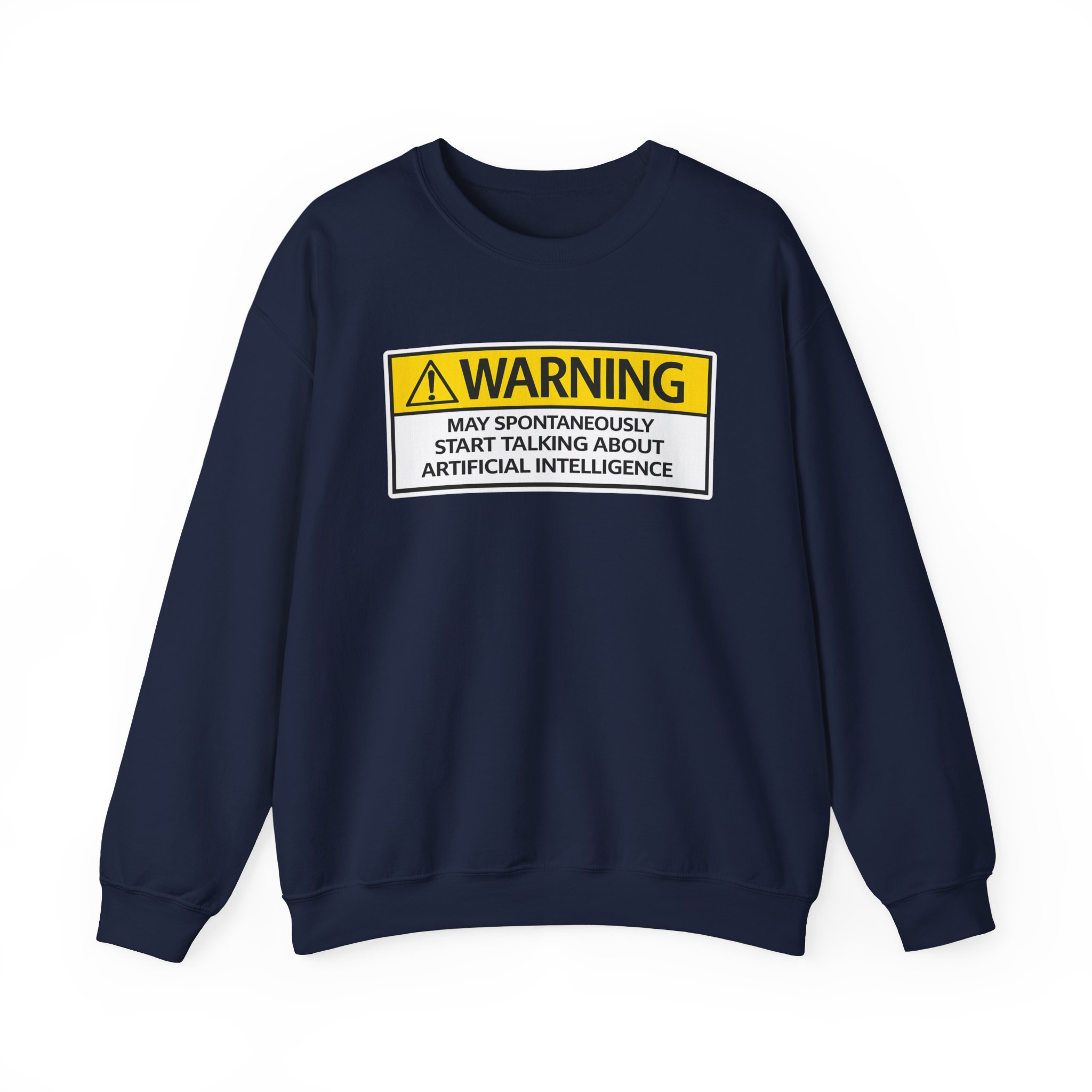 Warning May Talk About AI Sweatshirt | Funny Artificial Intelligence Hoodie - Image 78