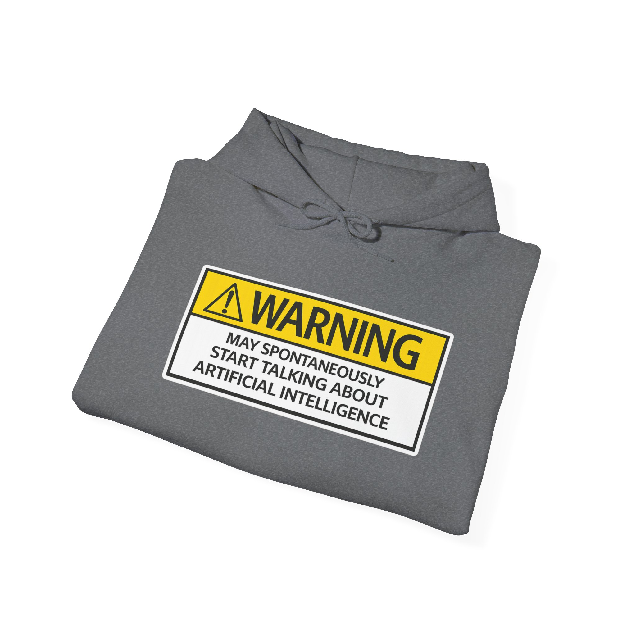 Warning May Talk About AI Hoodie | Funny Artificial Intelligence Sweatshirt - Image 86