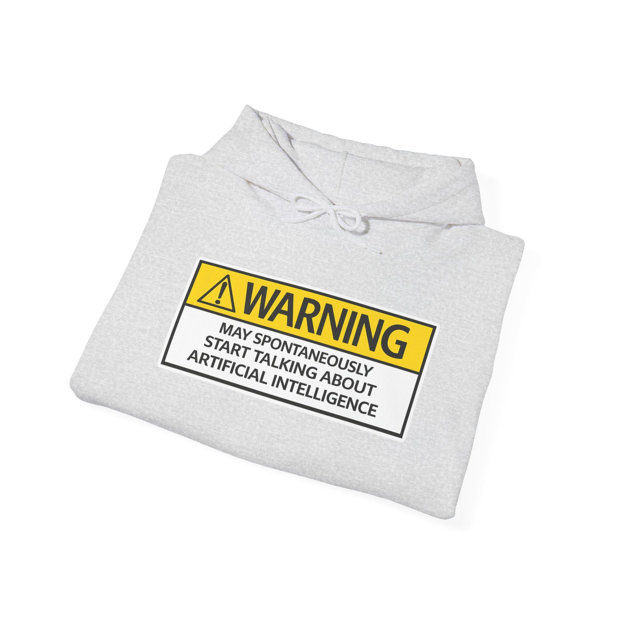 Warning May Talk About AI Hoodie | Funny Artificial Intelligence Sweatshirt - Image 113