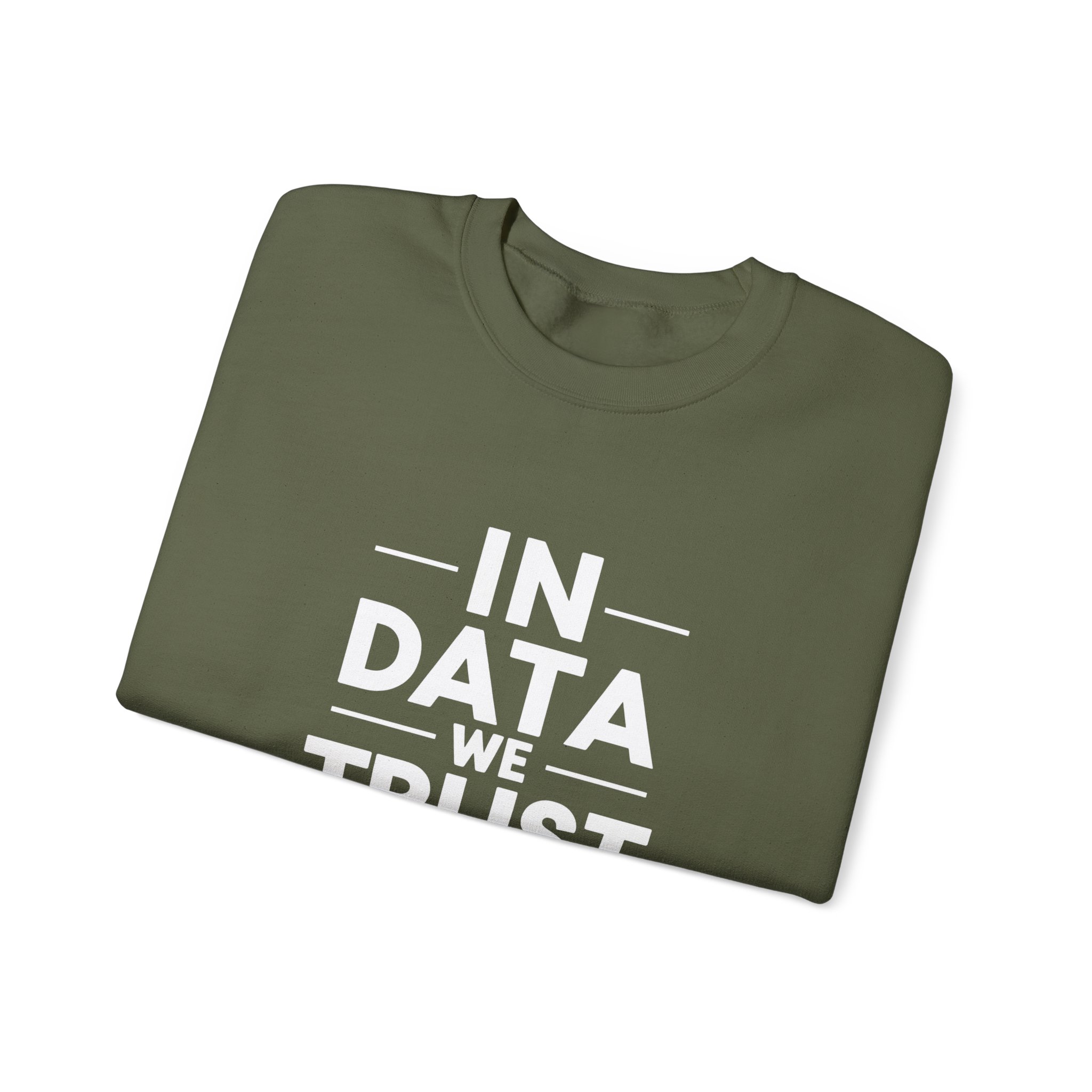 In Data We Trust – Funny Data Science Analyst Crewneck Sweatshirt - Image 30