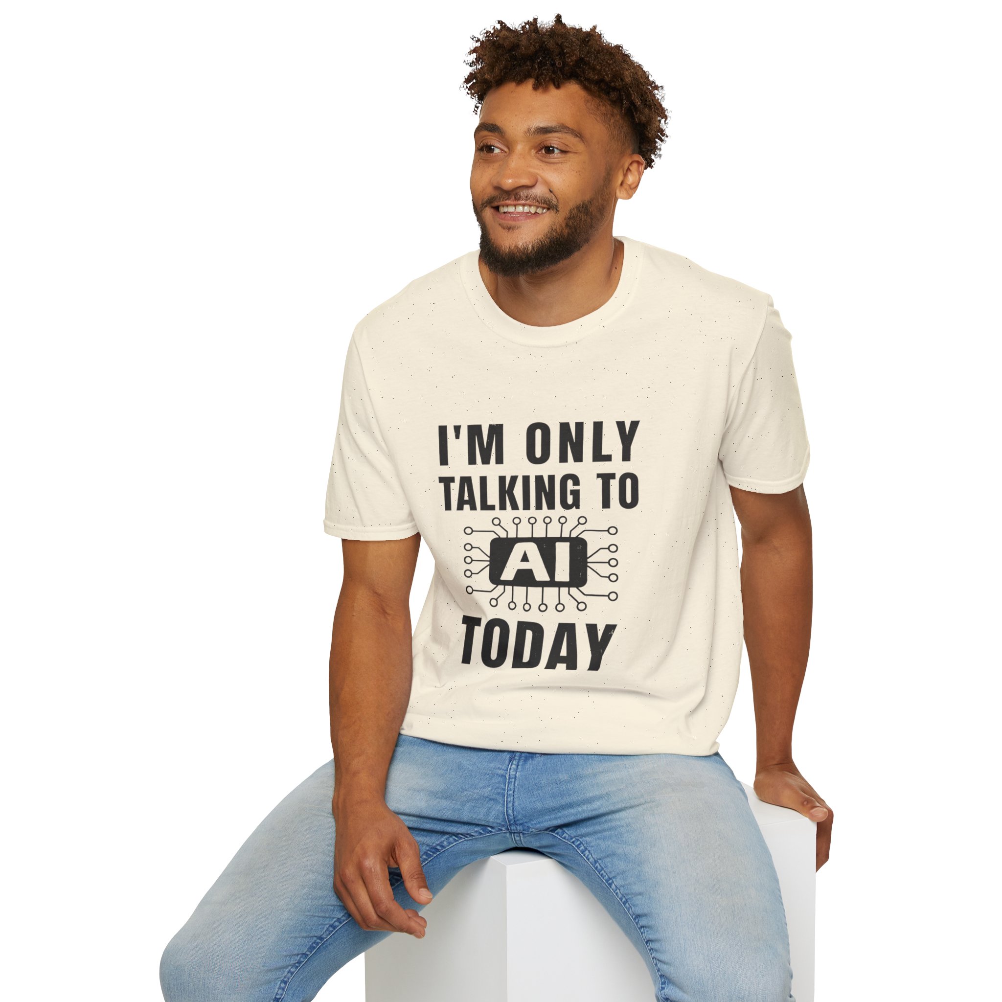 I'm Only Talking to AI Today Tee | Funny Introvert Tech Shirt - Image 44