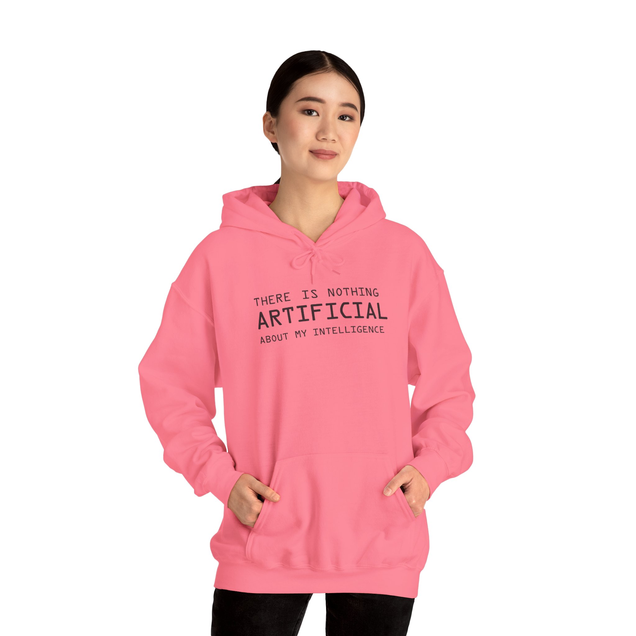 There Is Nothing Artificial About My Intelligence – Funny AI Hoodie - Image 126