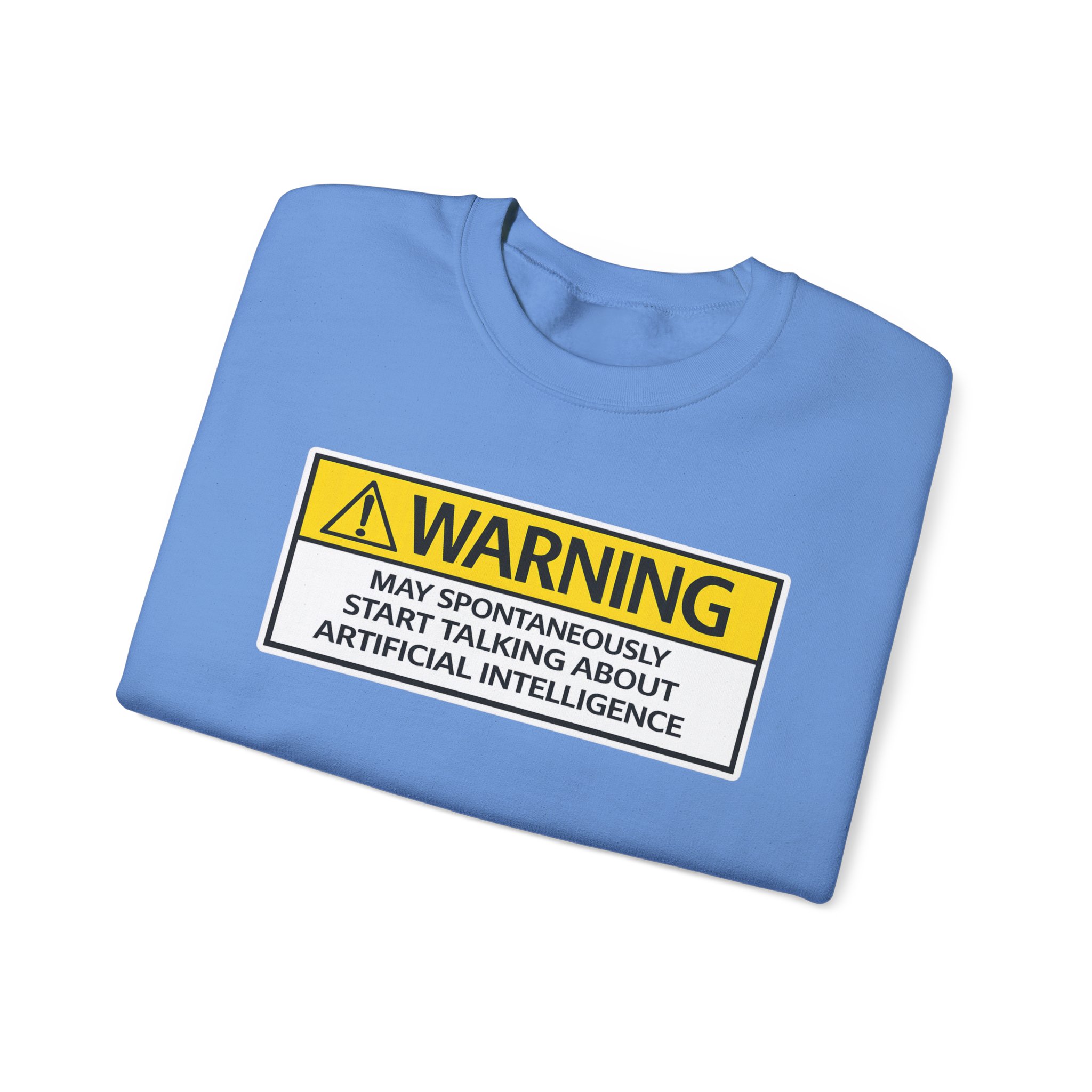 Warning May Talk About AI Sweatshirt | Funny Artificial Intelligence Hoodie - Image 73