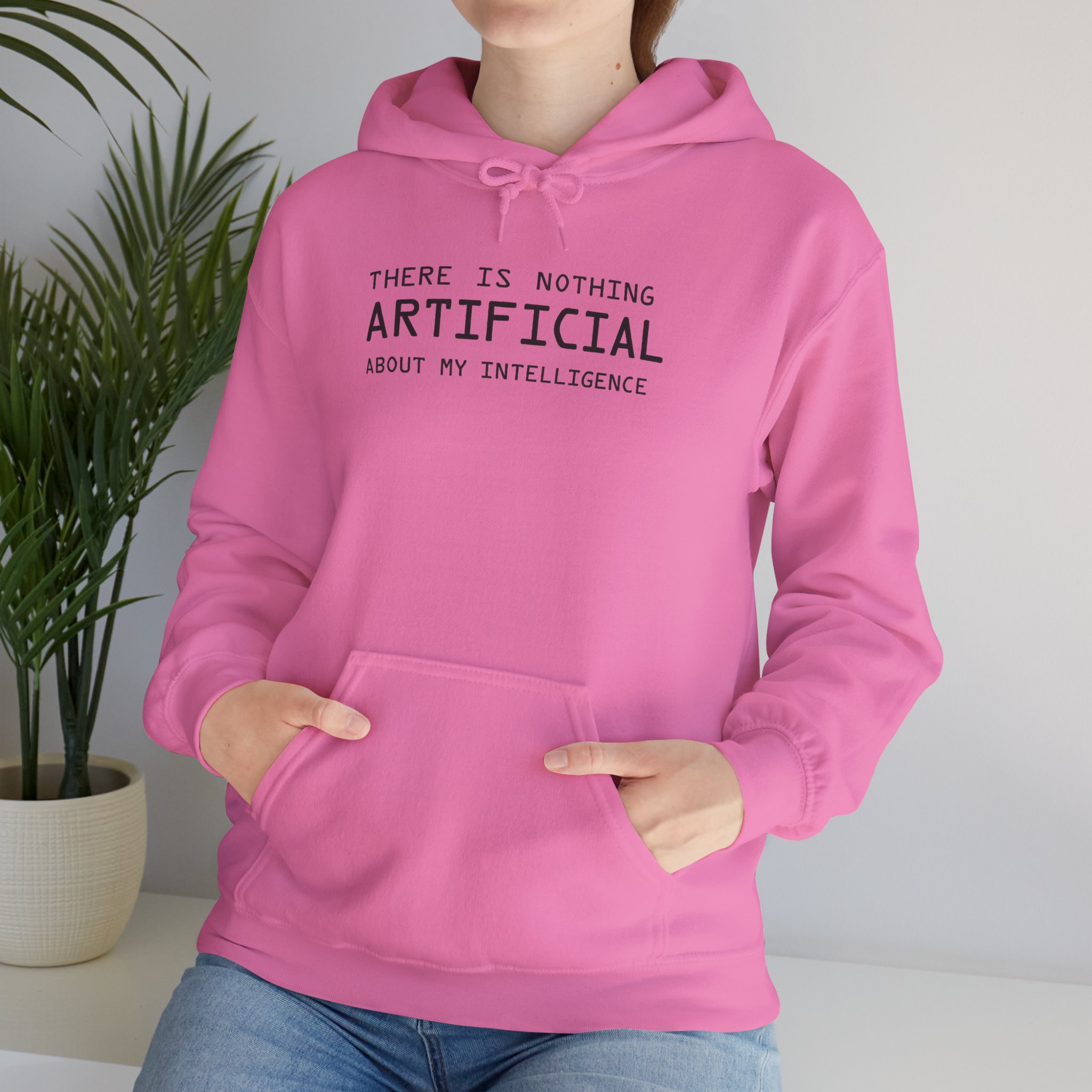 There Is Nothing Artificial About My Intelligence – Funny AI Hoodie - Image 119