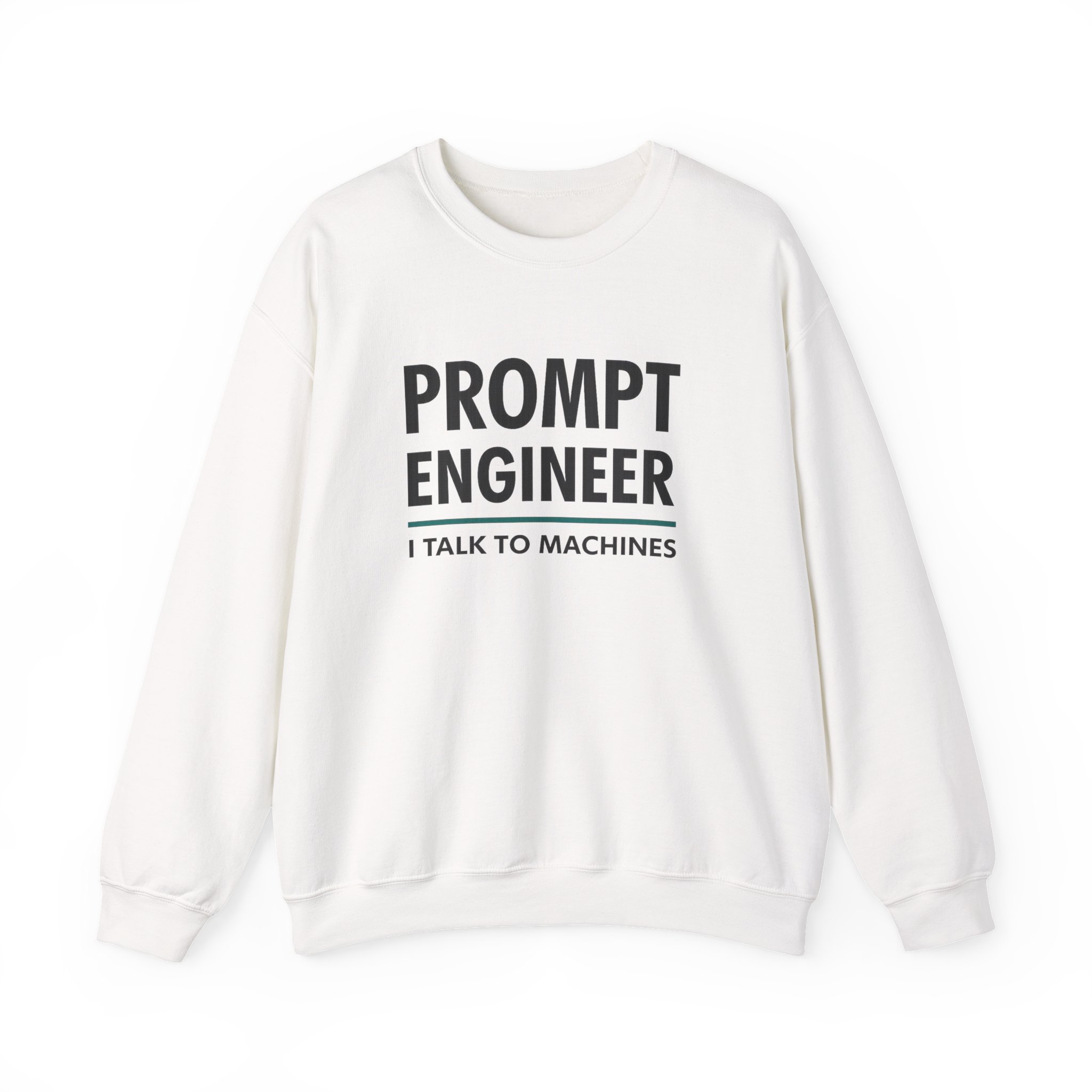 Prompt Engineer I Talk To Machines – Funny AI Job Title Crewneck - Image 6