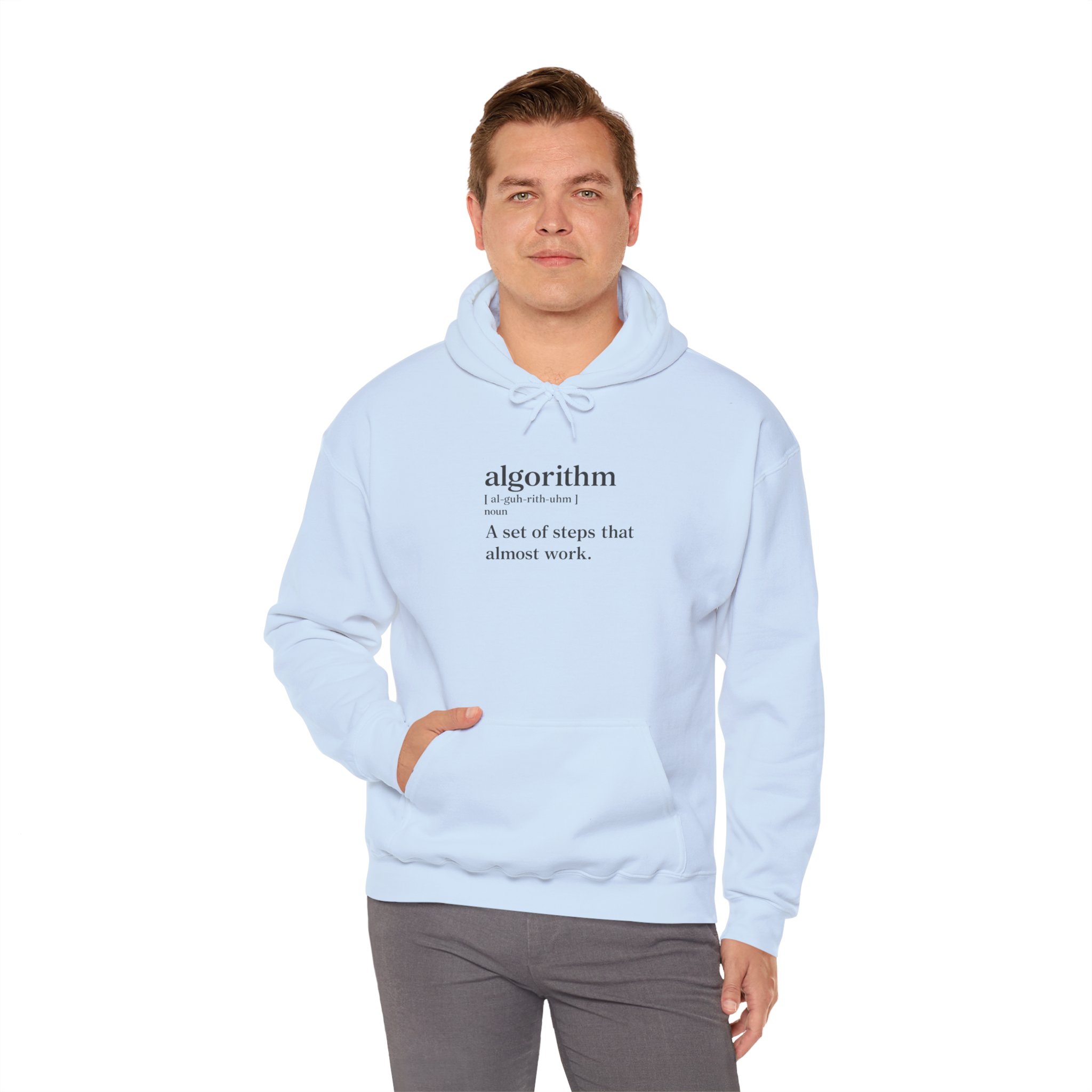 Algorithm Definition – A Set of Steps That Almost Work Funny Hoodie - Image 85