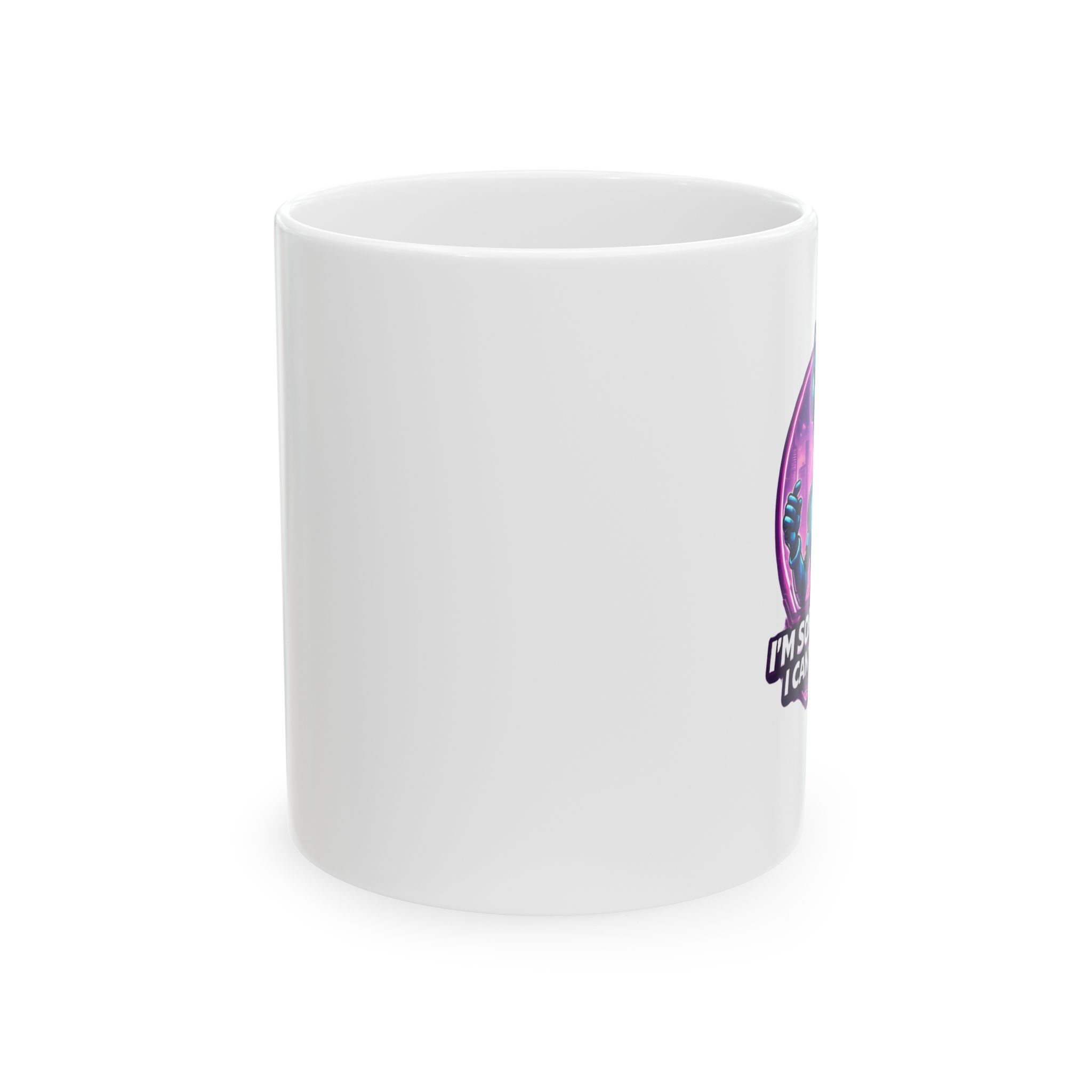 I'm Sorry I Can't Do That Funny Cyberpunk AI Robot Coffee Mug Gift (11oz/15oz) - Image 3