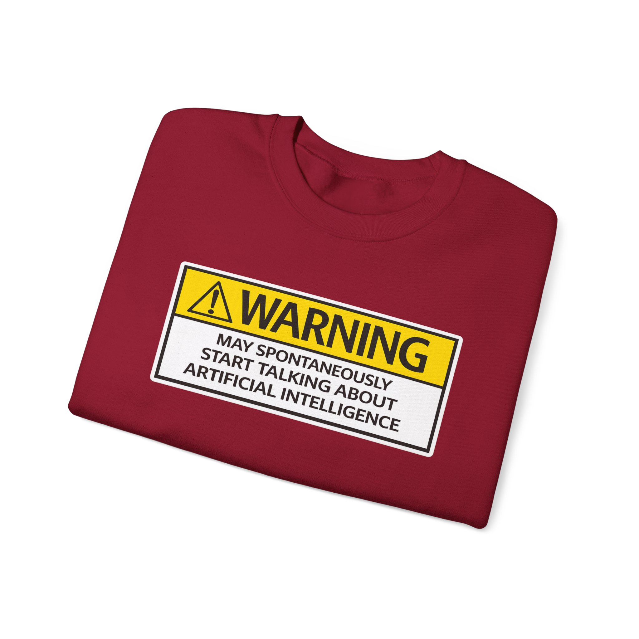 Warning May Talk About AI Sweatshirt | Funny Artificial Intelligence Hoodie - Image 94