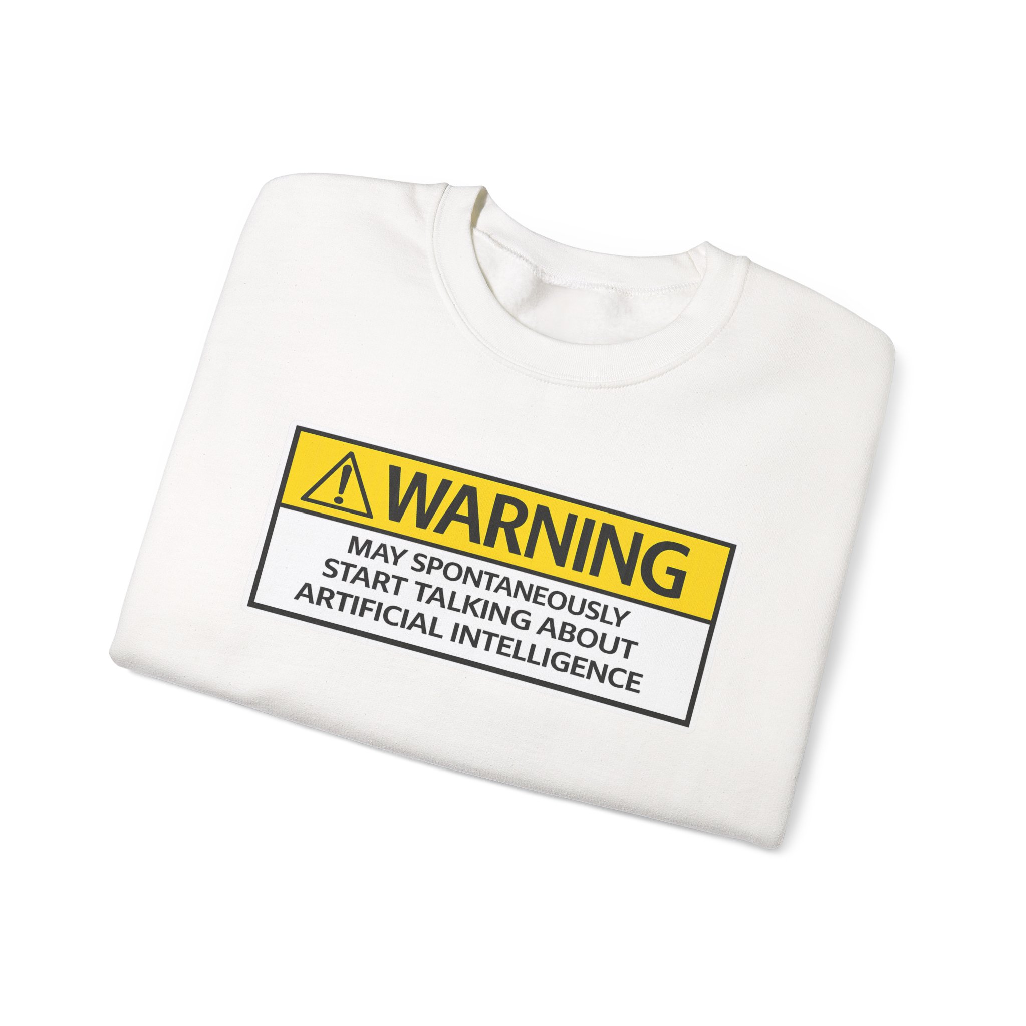 Warning May Talk About AI Sweatshirt | Funny Artificial Intelligence Hoodie - Image 13
