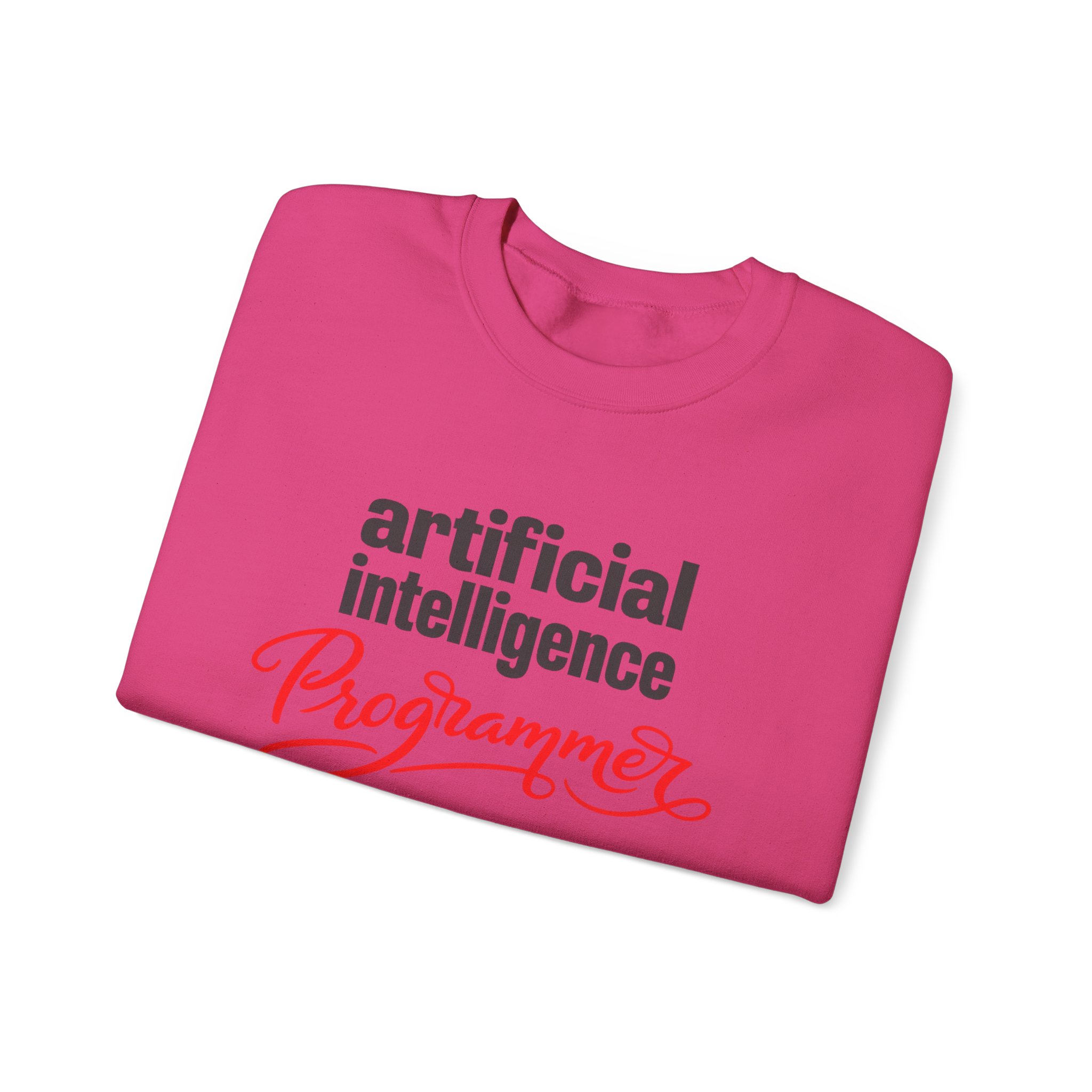 Artificial Intelligence Programmer Sweatshirt | Bold Script Developer Hoodie - Image 66