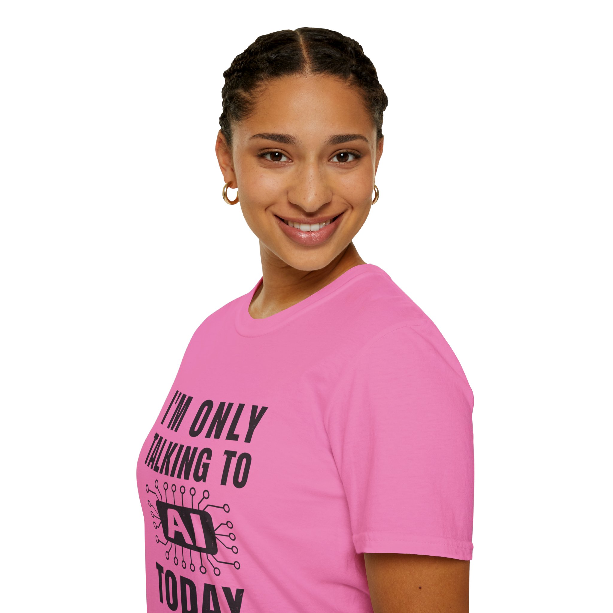 I'm Only Talking to AI Today Tee | Funny Introvert Tech Shirt - Image 140