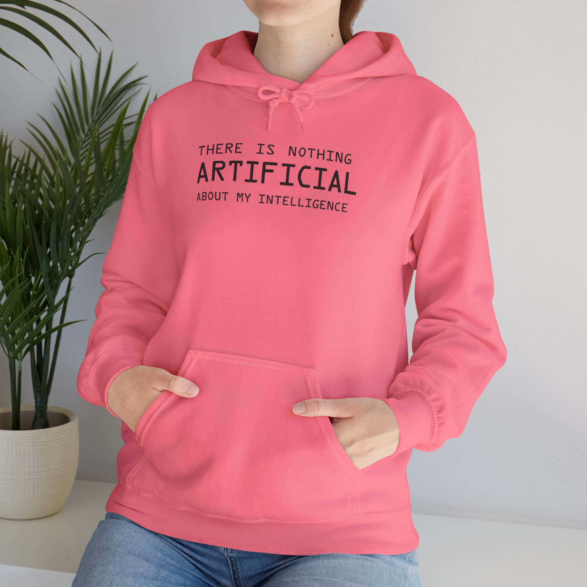 There Is Nothing Artificial About My Intelligence – Funny AI Hoodie - Image 131