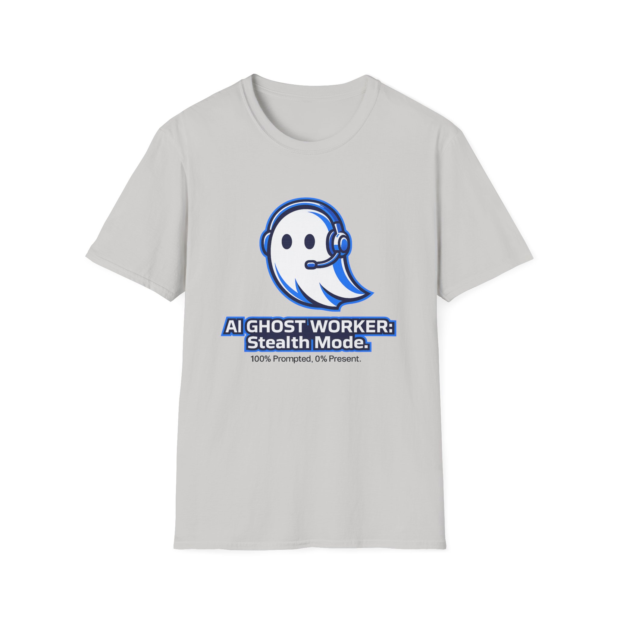 AI Ghost Worker Stealth Mode – 100% Prompted 0% Present Funny T-Shirt - Image 2