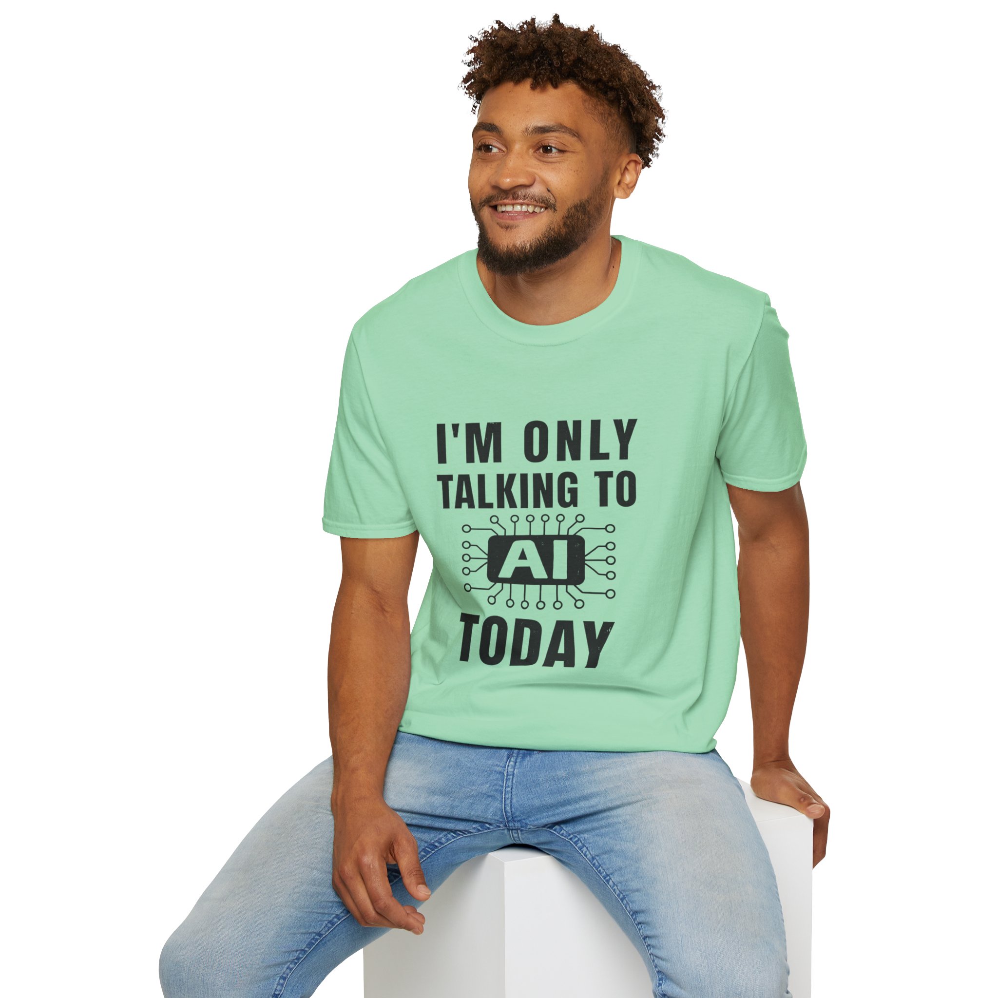 I'm Only Talking to AI Today Tee | Funny Introvert Tech Shirt - Image 89