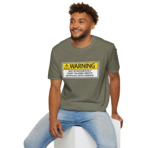 Warning May Talk About AI Tee | Funny Artificial Intelligence Shirt