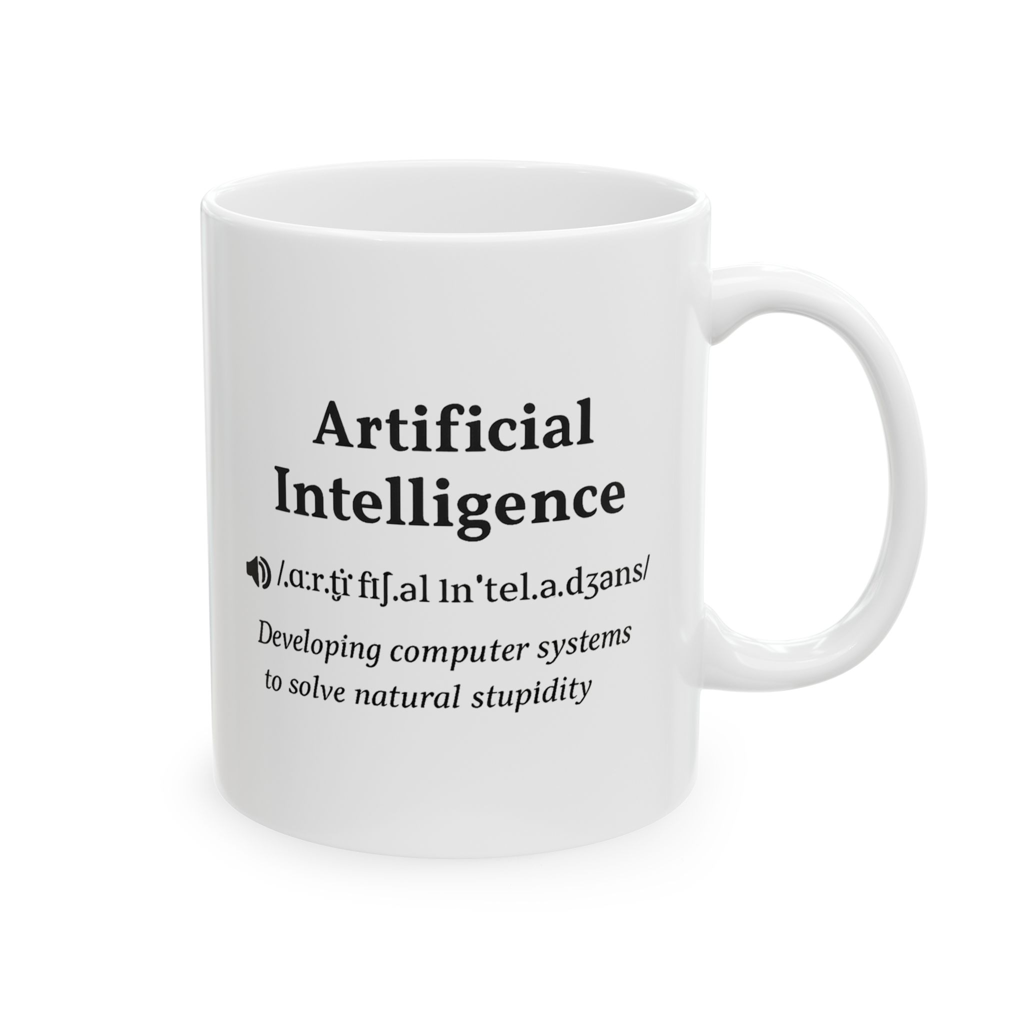 Artificial Intelligence — Solving Natural Stupidity Funny Tech Coffee Mug (11oz, 15oz) - Image 2