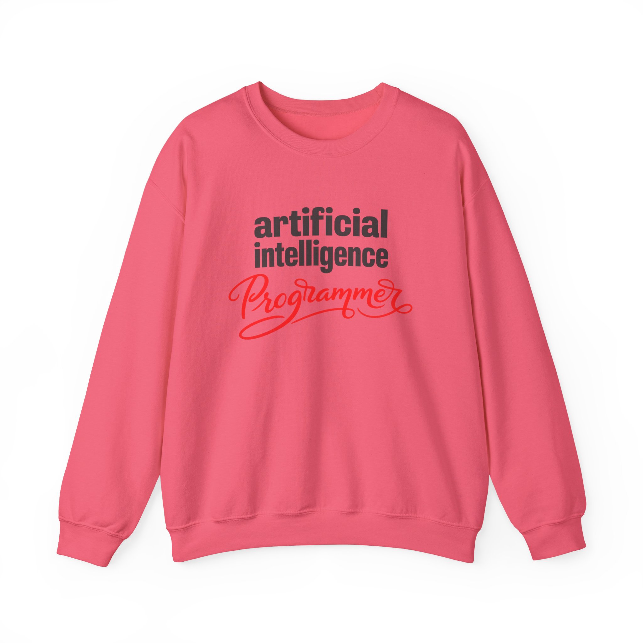 Artificial Intelligence Programmer Sweatshirt | Bold Script Developer Hoodie - Image 57