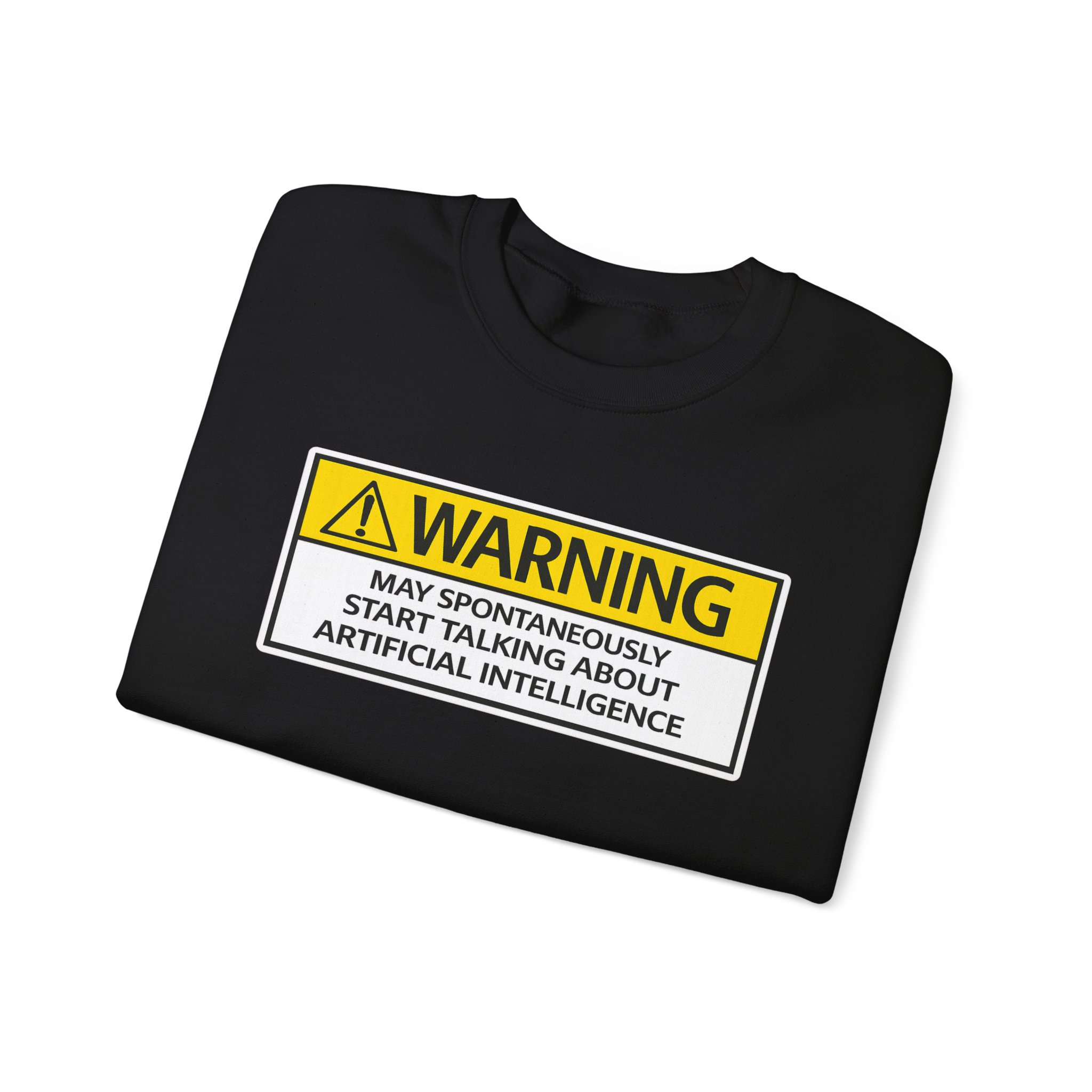 Warning May Talk About AI Sweatshirt | Funny Artificial Intelligence Hoodie - Image 31
