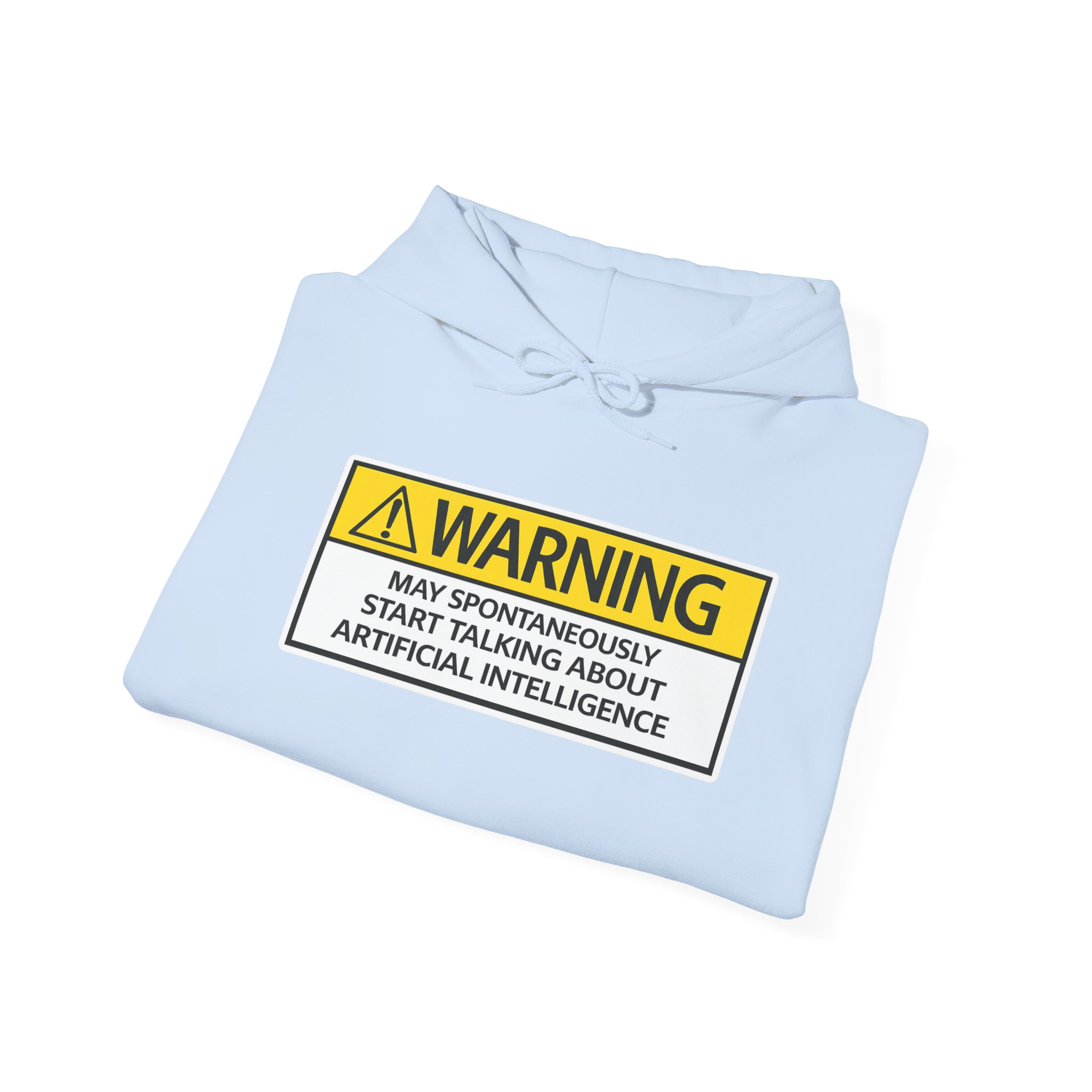 Warning May Talk About AI Hoodie | Funny Artificial Intelligence Sweatshirt - Image 68