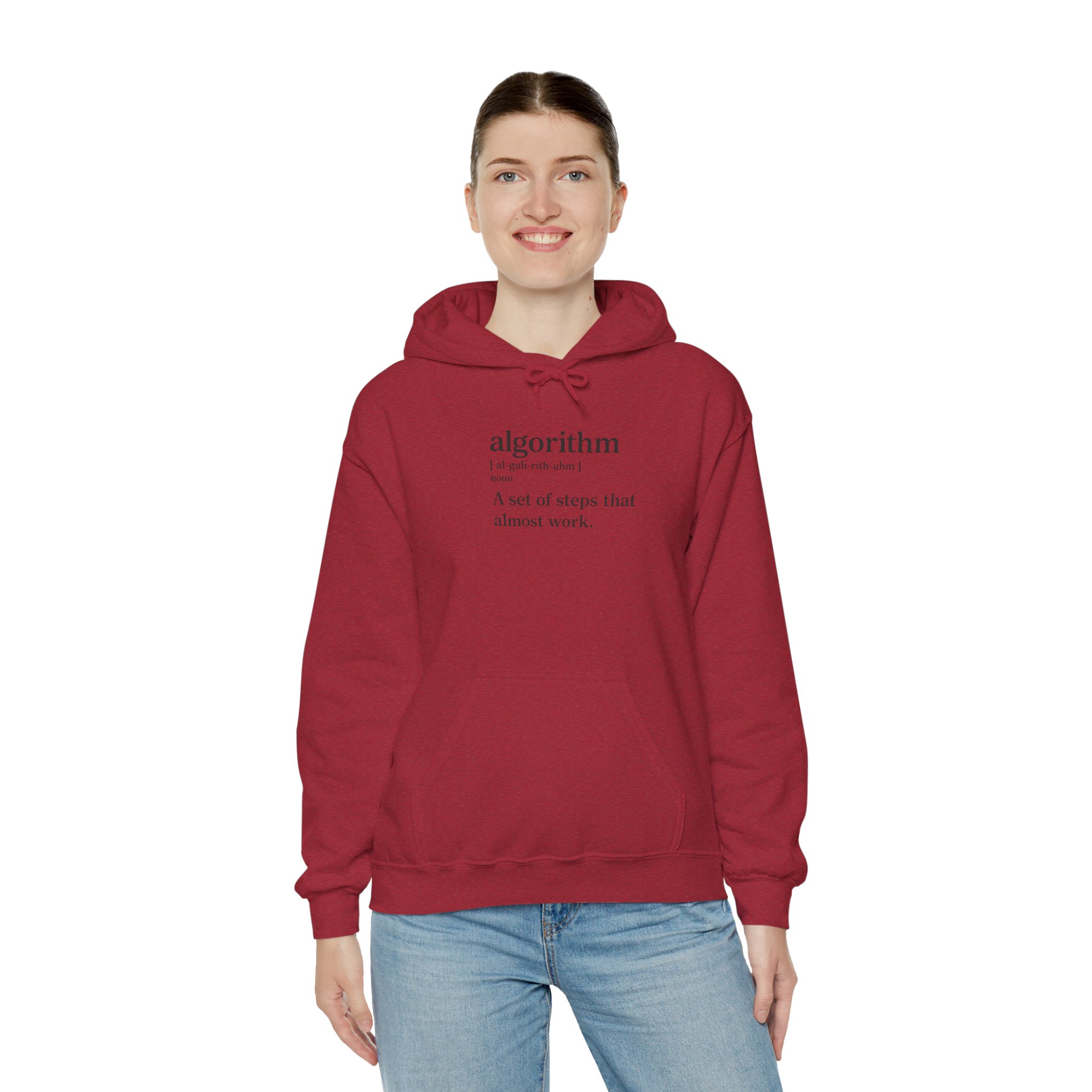 Algorithm Definition – A Set of Steps That Almost Work Funny Hoodie - Image 150